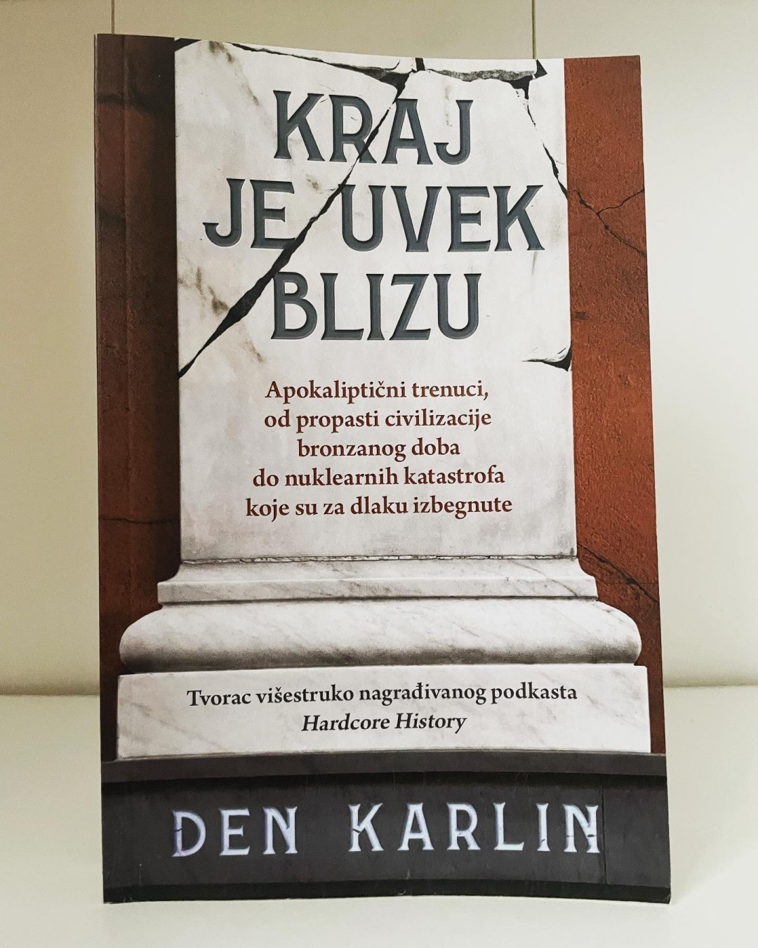 Kraj je uvek blizu — Den Karlin