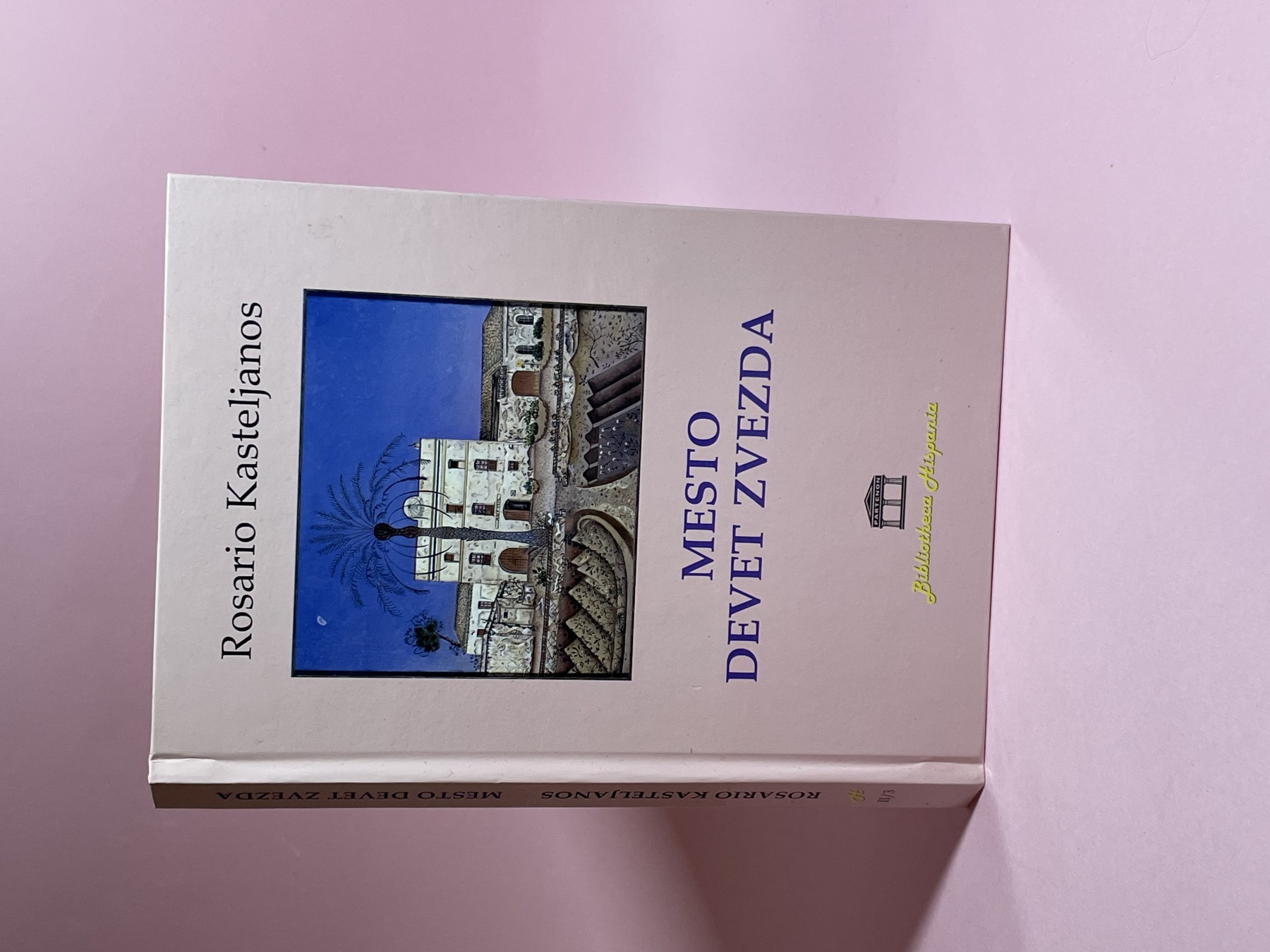 Mesto devet zvezda — Rosario Kasteljanos