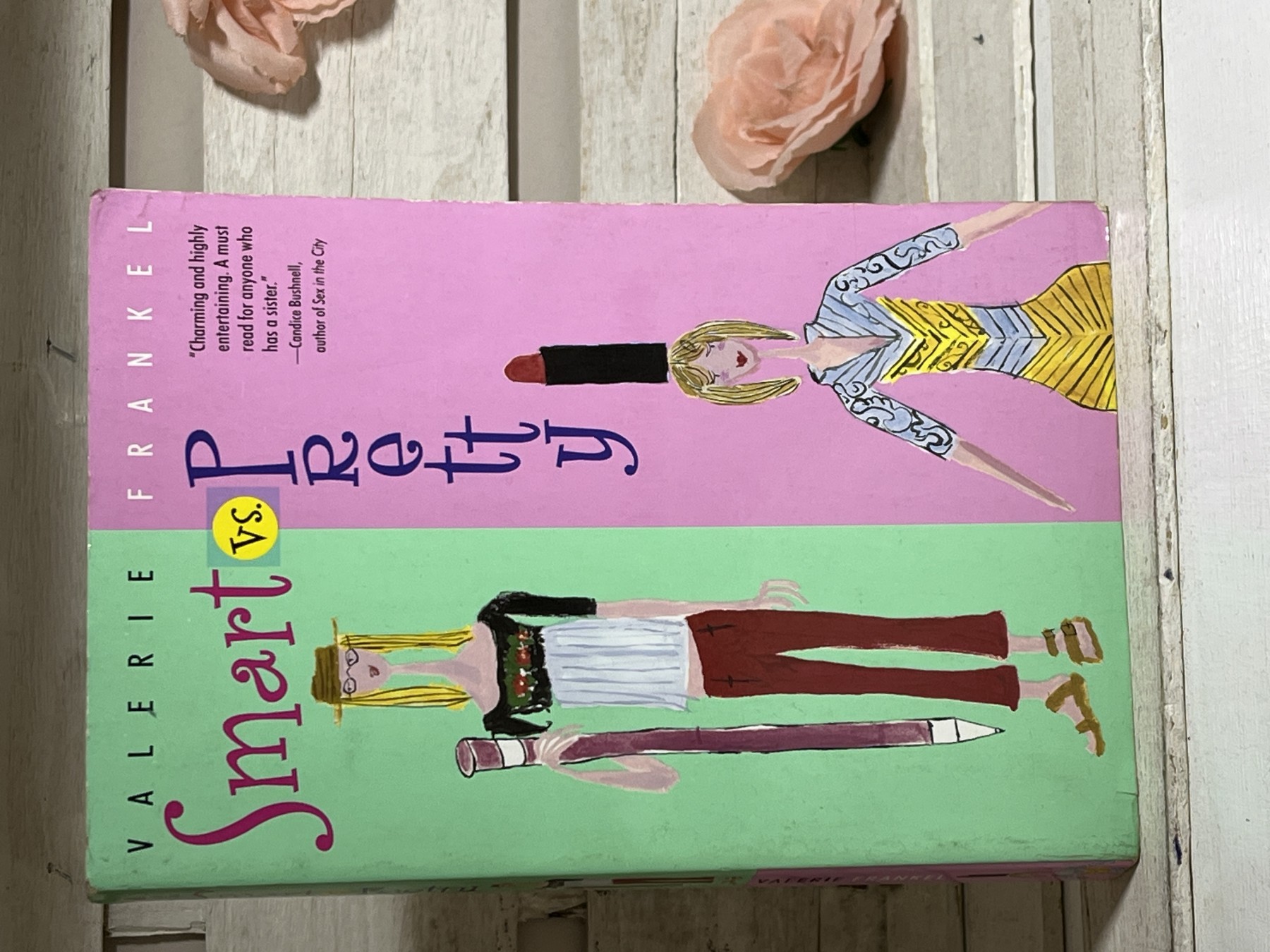 Smart vs. Pretty — Valerie Frankel