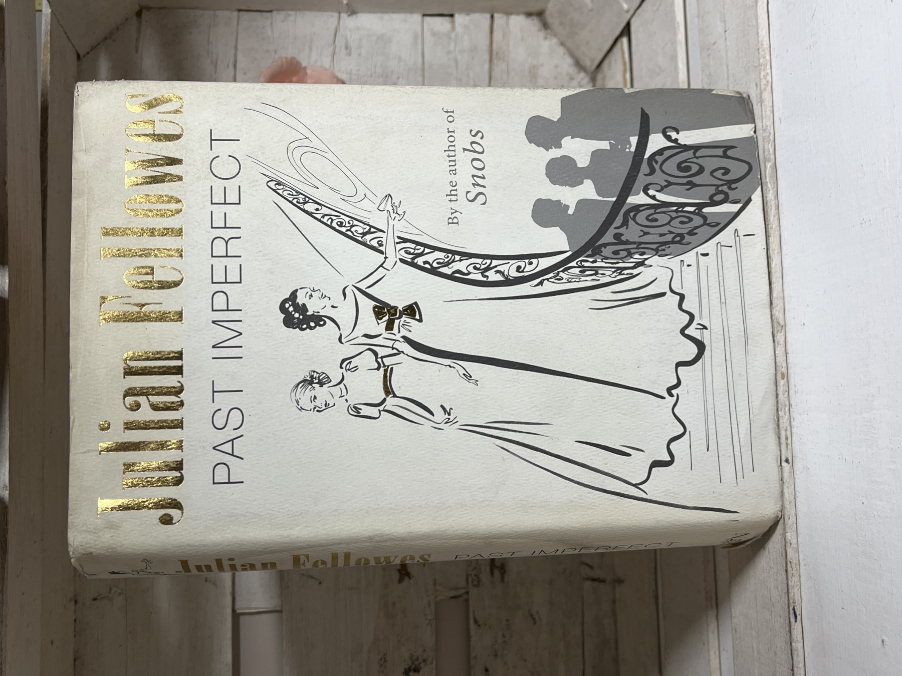 Past Imperfect — Julian Fellowes