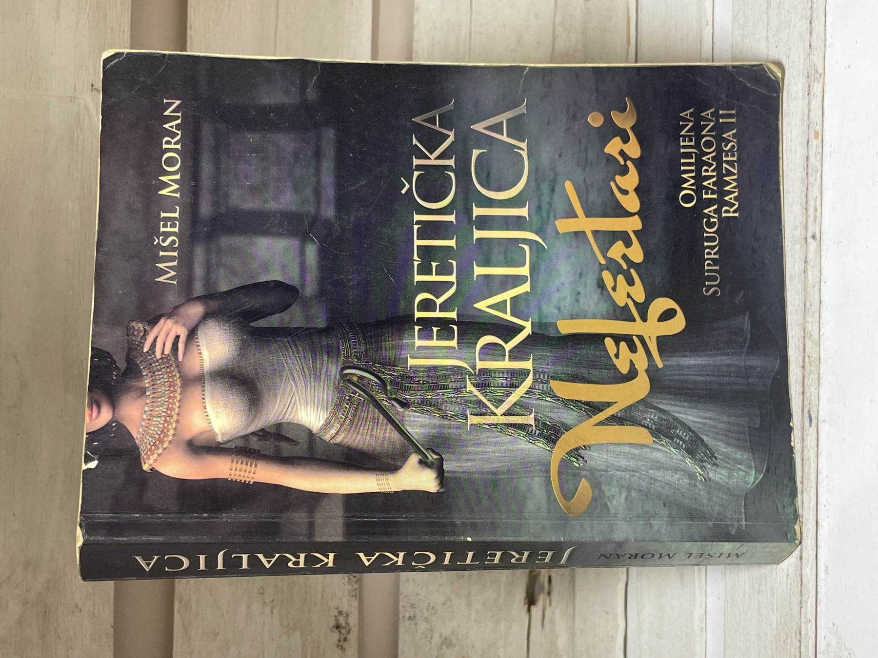 Jeretička kraljica Nefertari — Mišel Moran