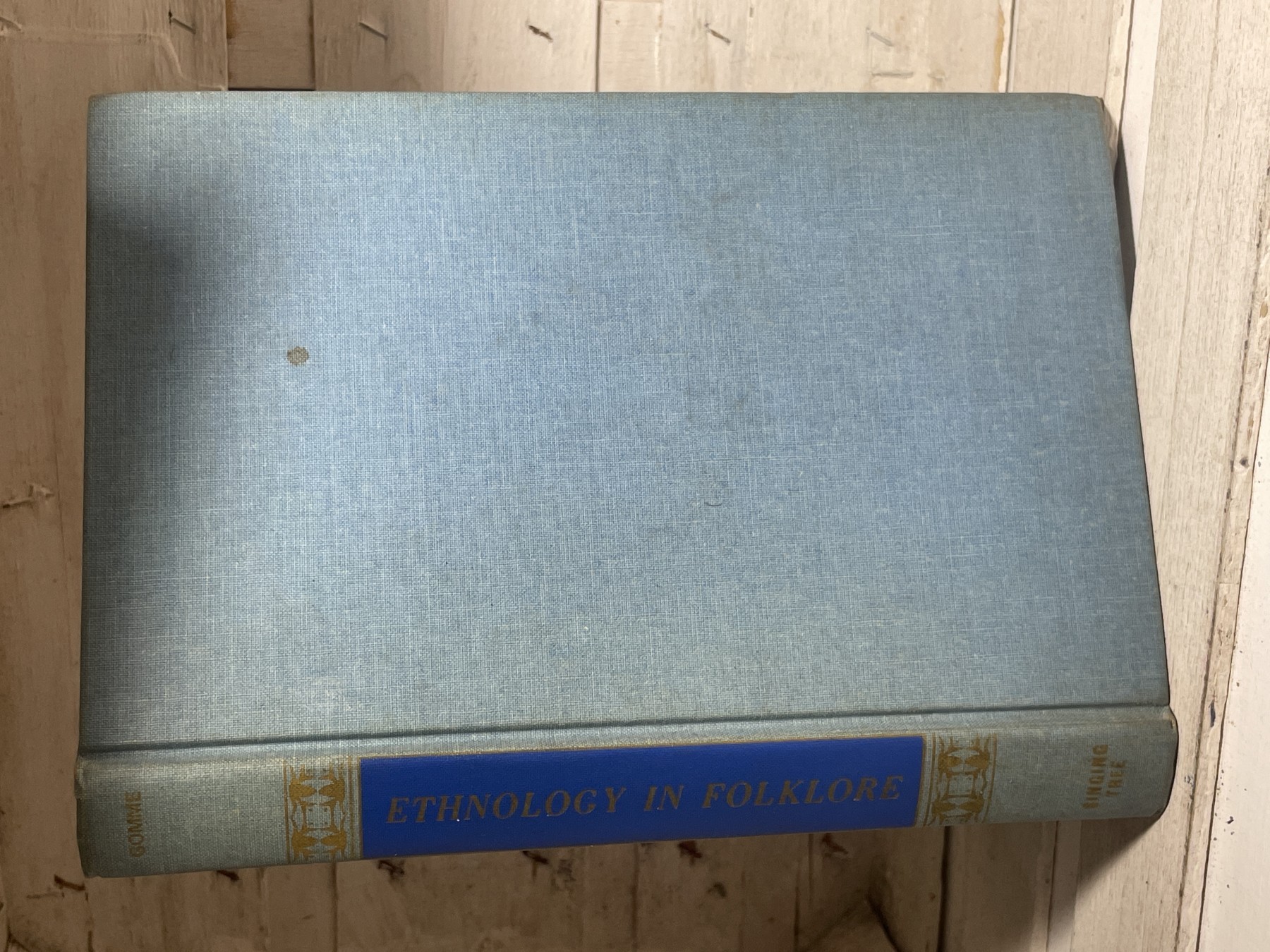 Ethnology in Folklore — George Laurence Gomme