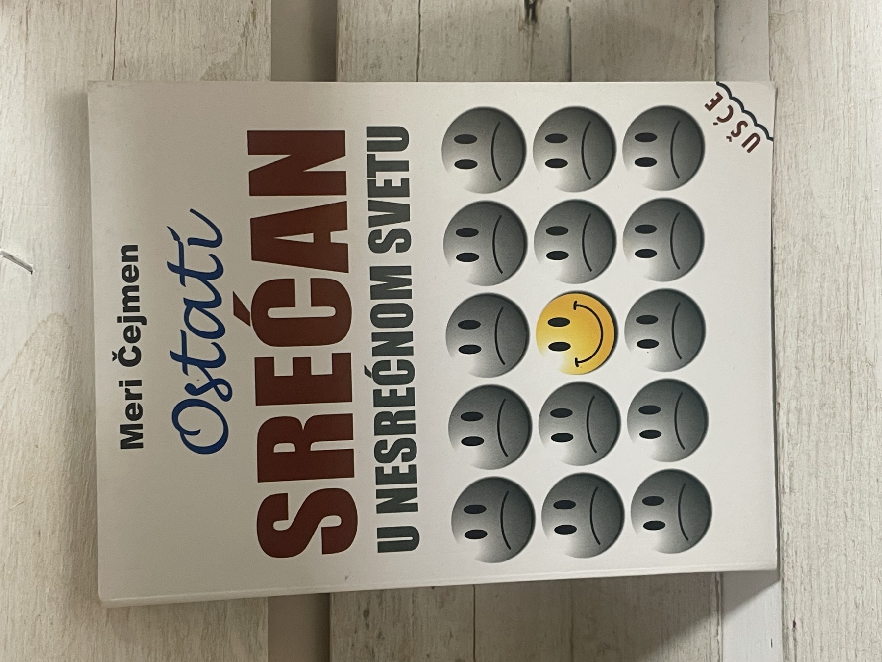 Ostati srećan u nesrećnom svetu