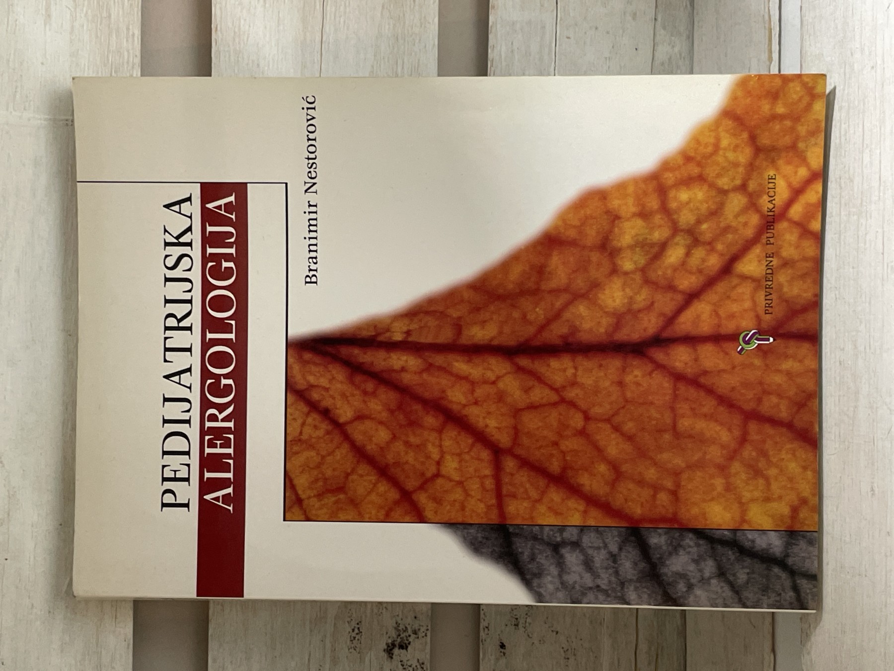 Pedijatrijska alergologija — Branimir Nestorović