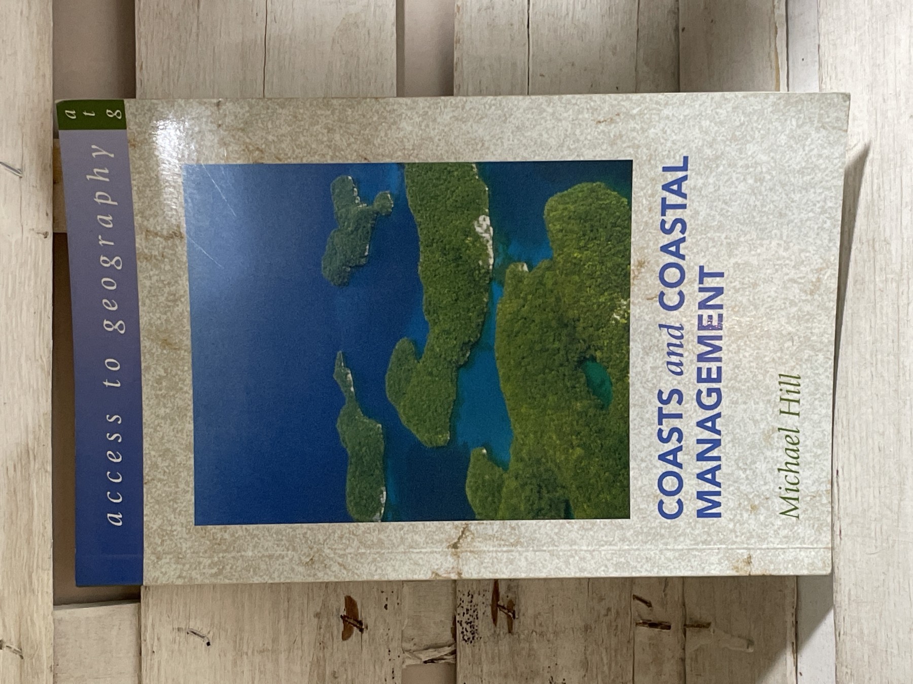Coasts and Coastal Management — Michael Hill