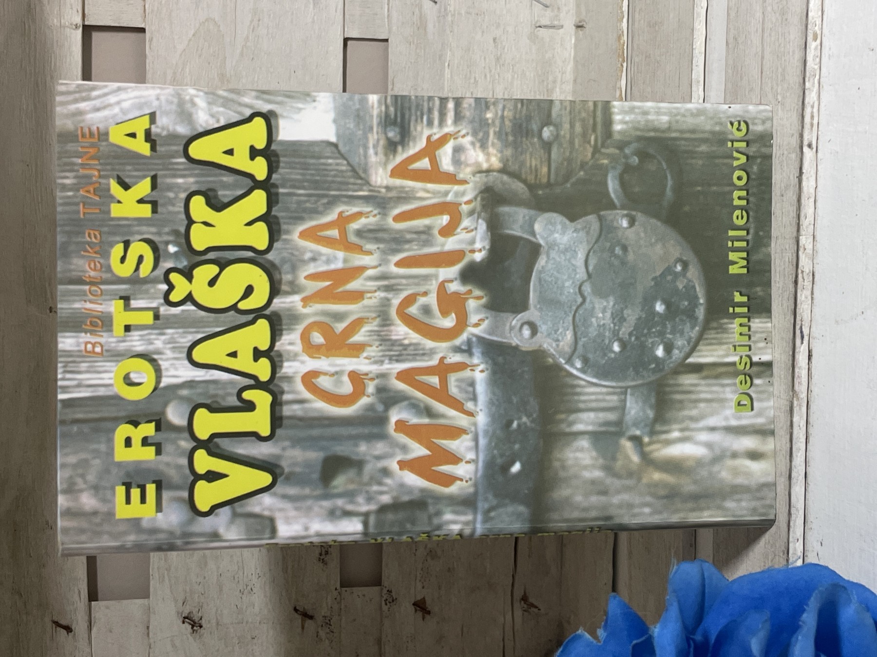 Erotska vlaška crna magija — Desimir Milenović