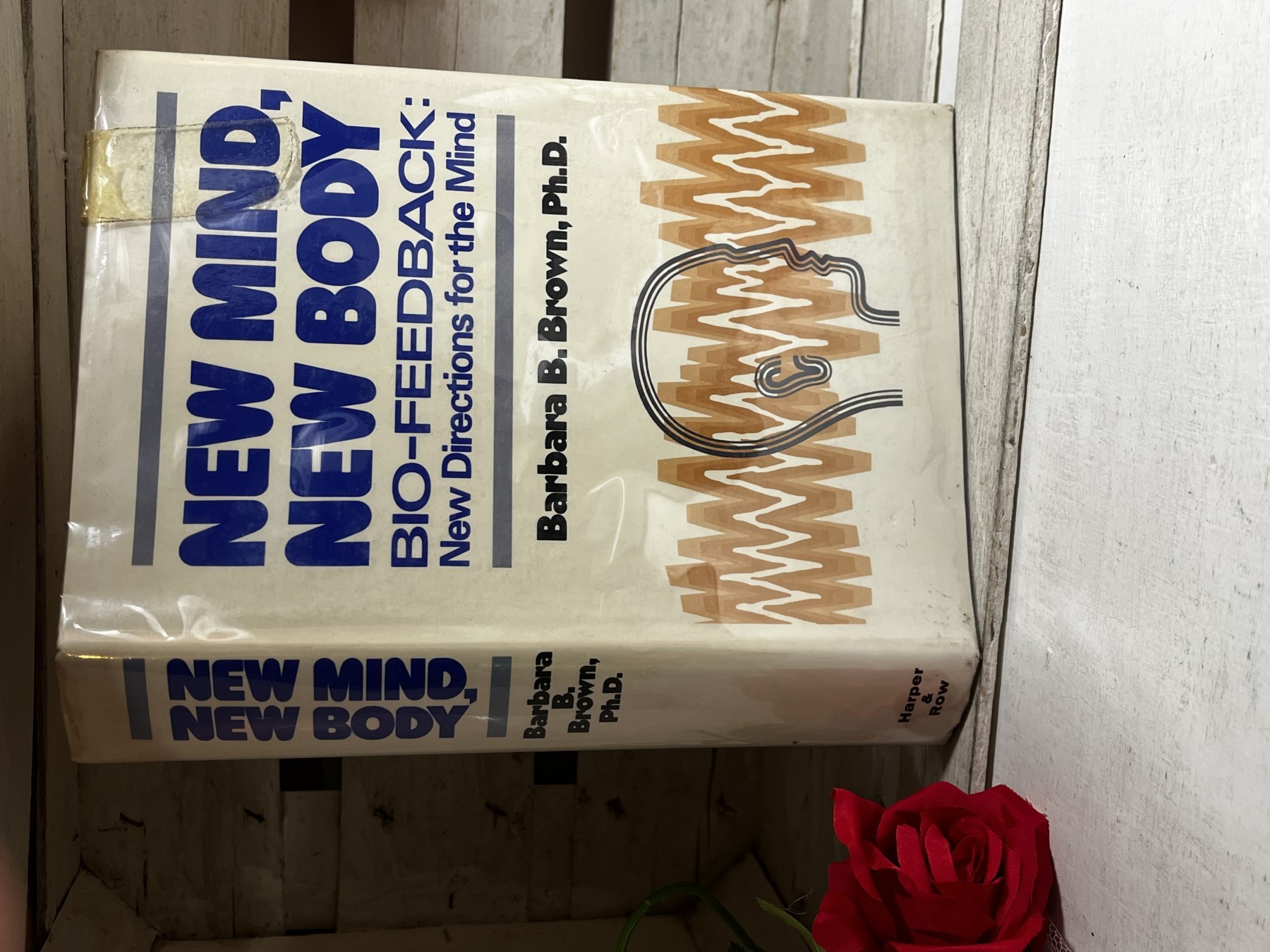 New Mind, New Body: Bio-Feedback — Barbara B. Brown