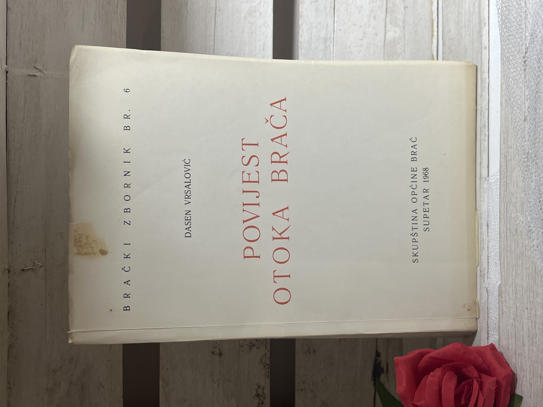 Povijest otoka Brača — Dasen Vrsalović
