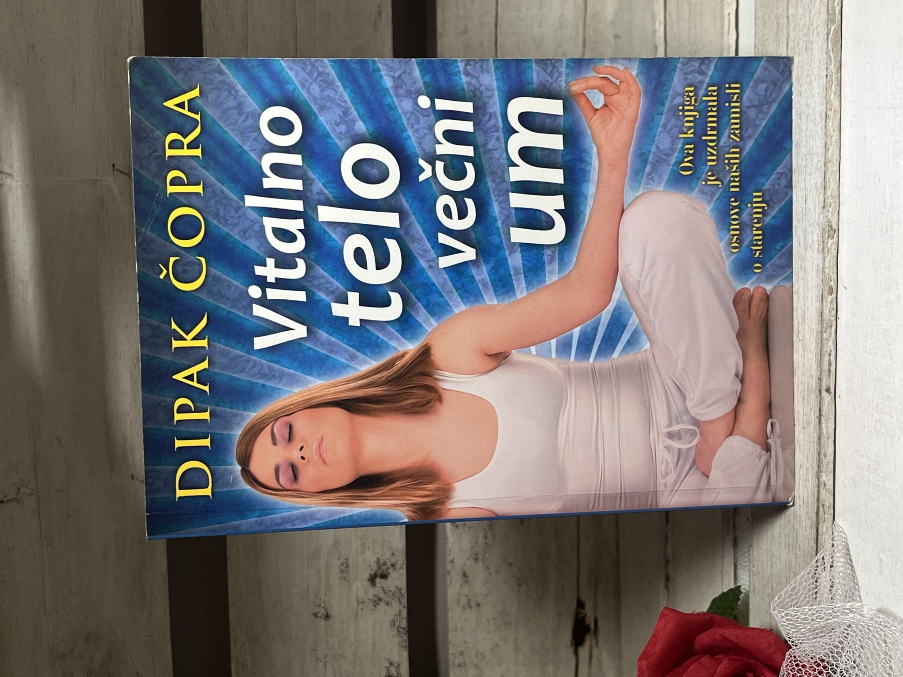 Vitalno telo, večni um — Dipak Čopra