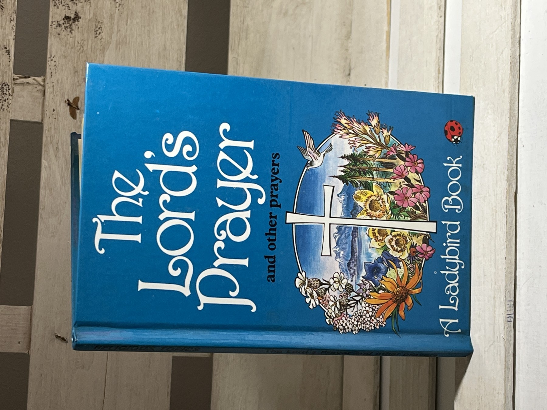 The Lord's Prayer and Other Prayers