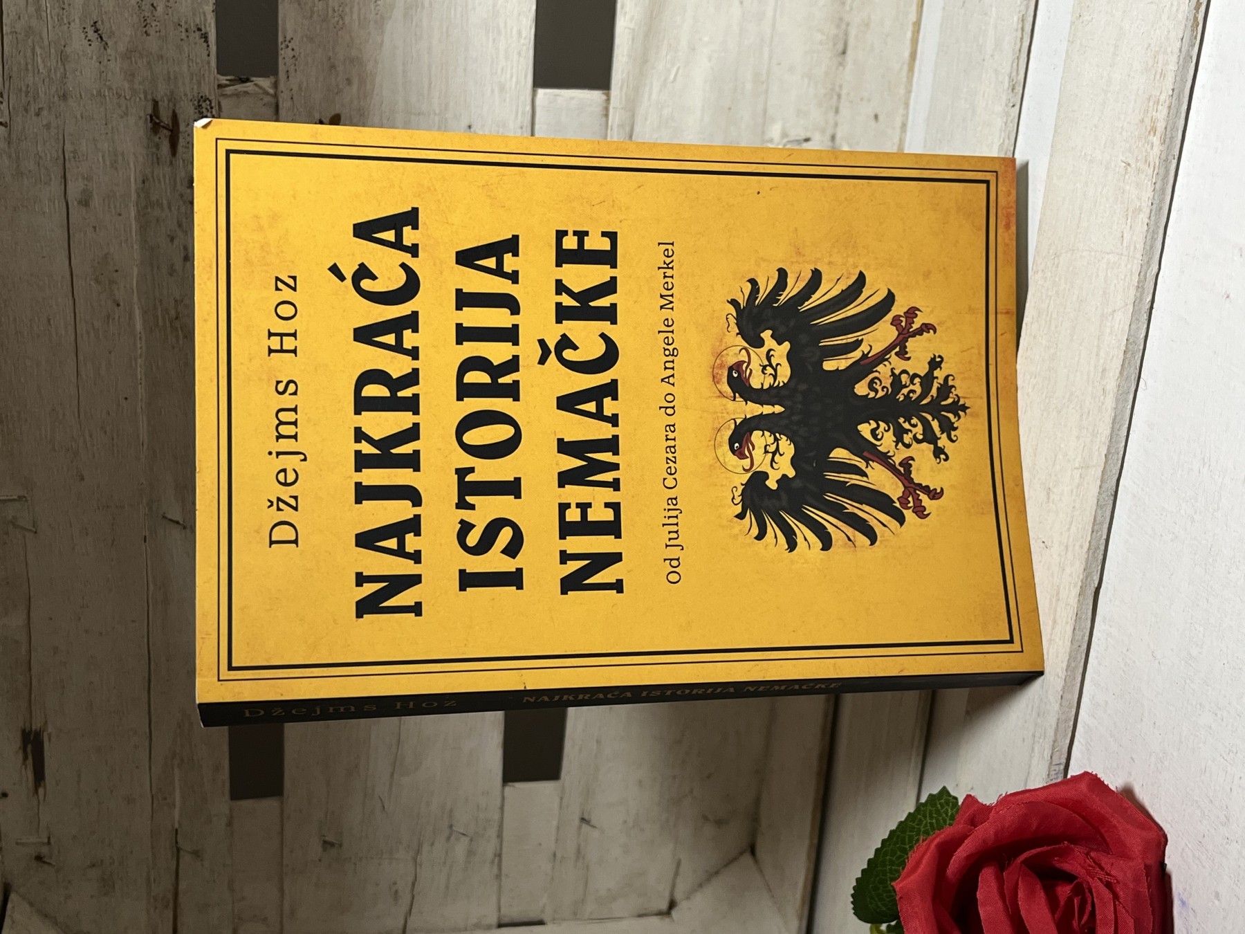 Najkraća istorija Nemačke — Džejms Hoz