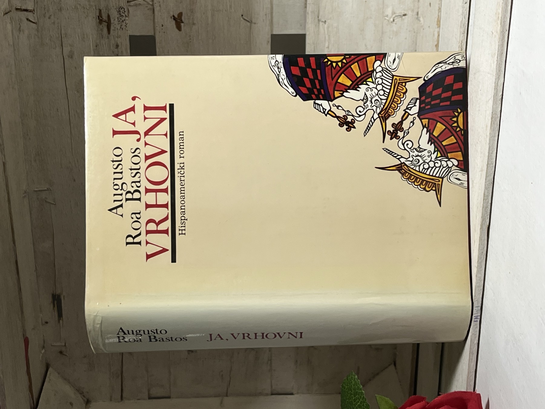 Ja, Vrhovni — Augusto Roa Bastos