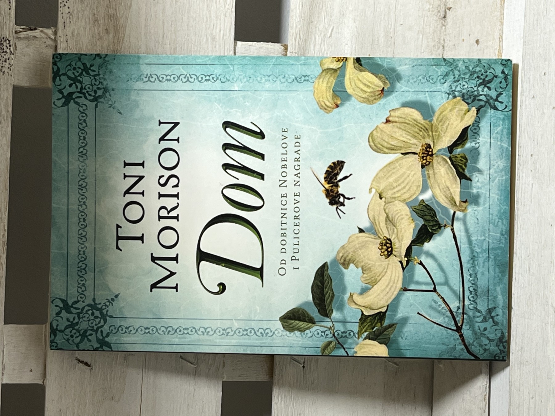 Dom — ! Toni Morison