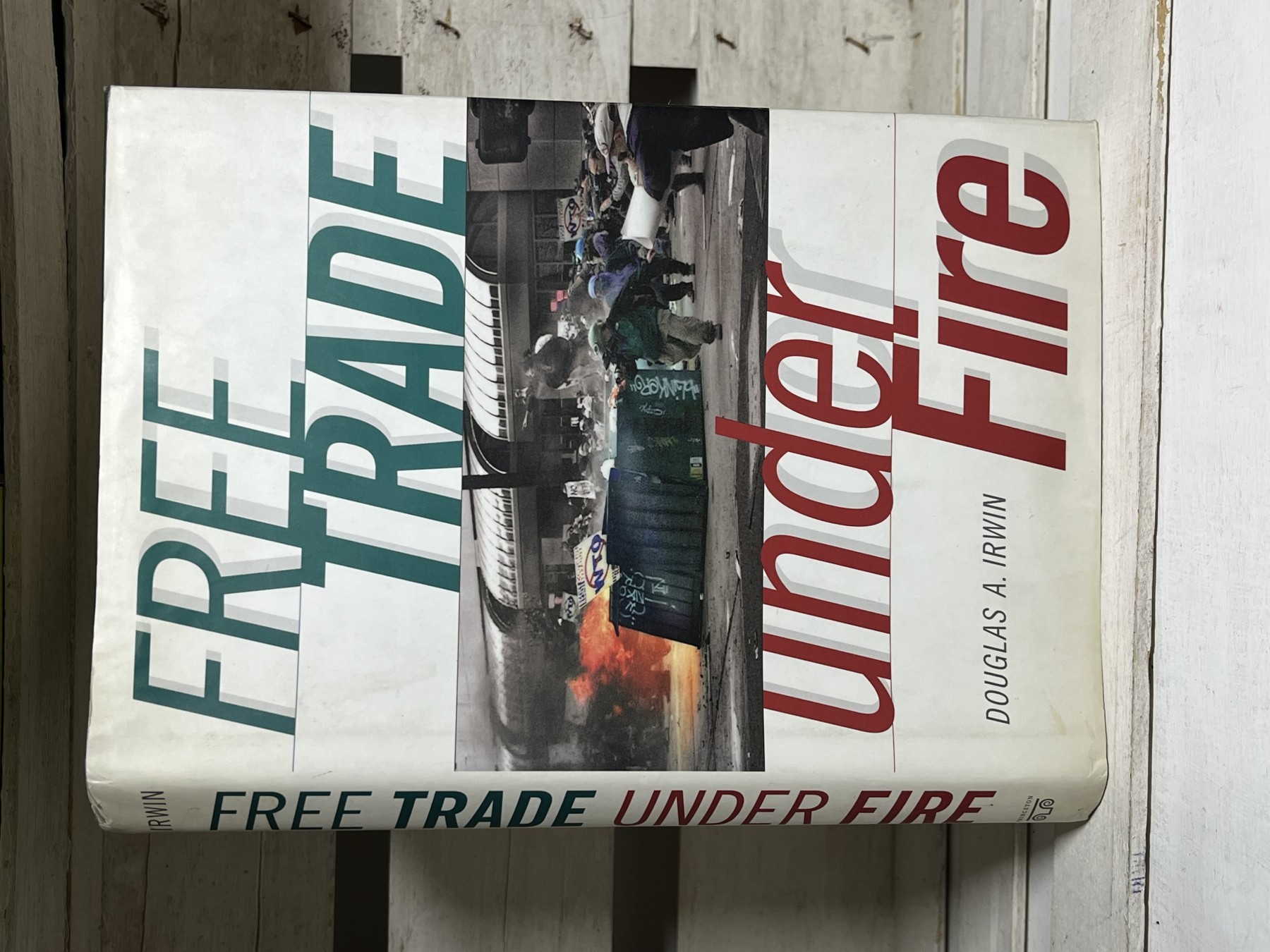 Free Trade under Fire — Douglas A. Irwin
