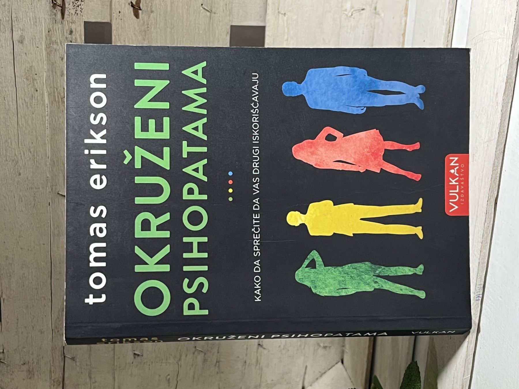 Okruženi psihopatama — Tomas Erikson