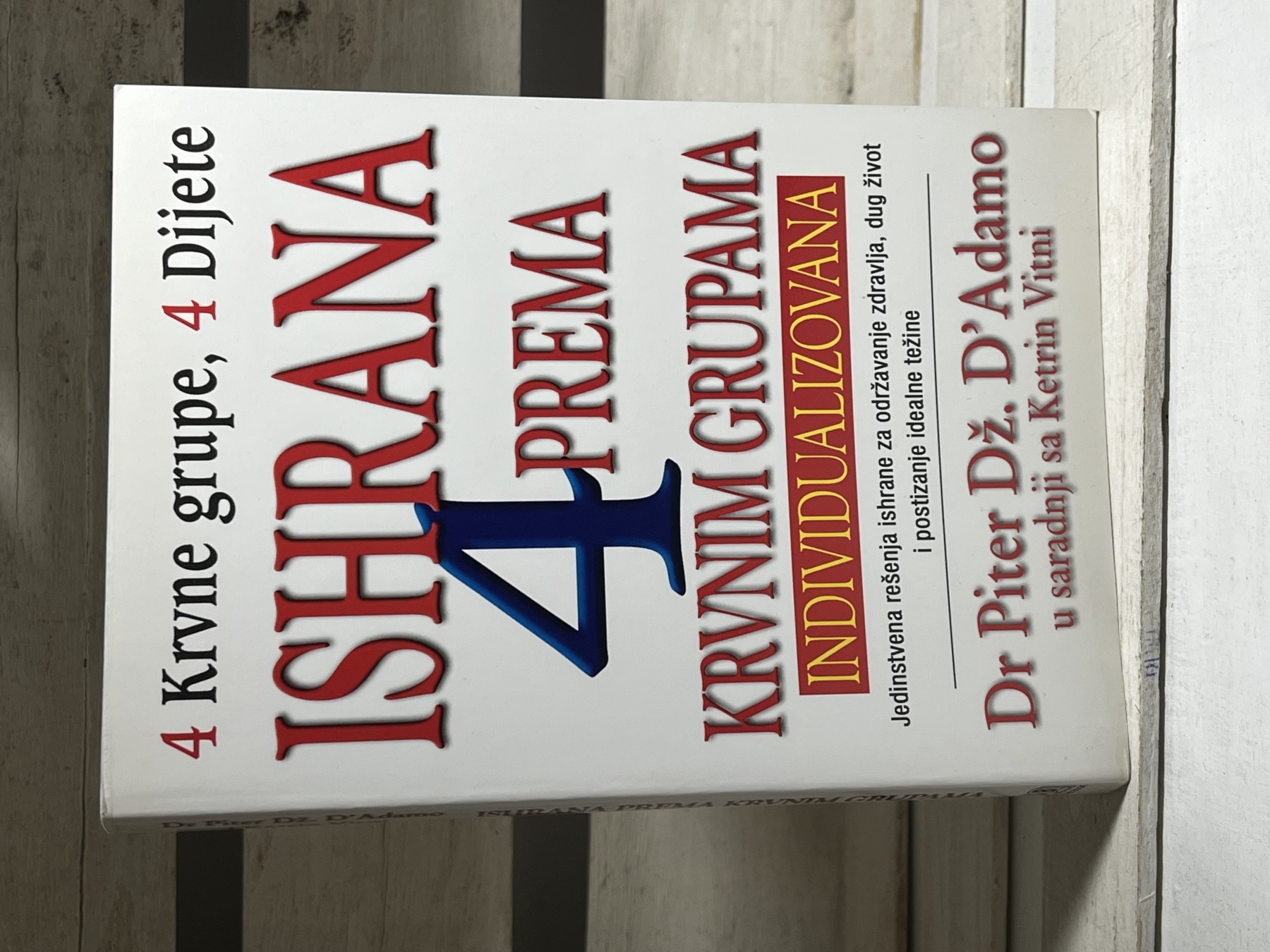 Ishrana prema krvnim grupama — dr Piter Dž. D'Adamo
