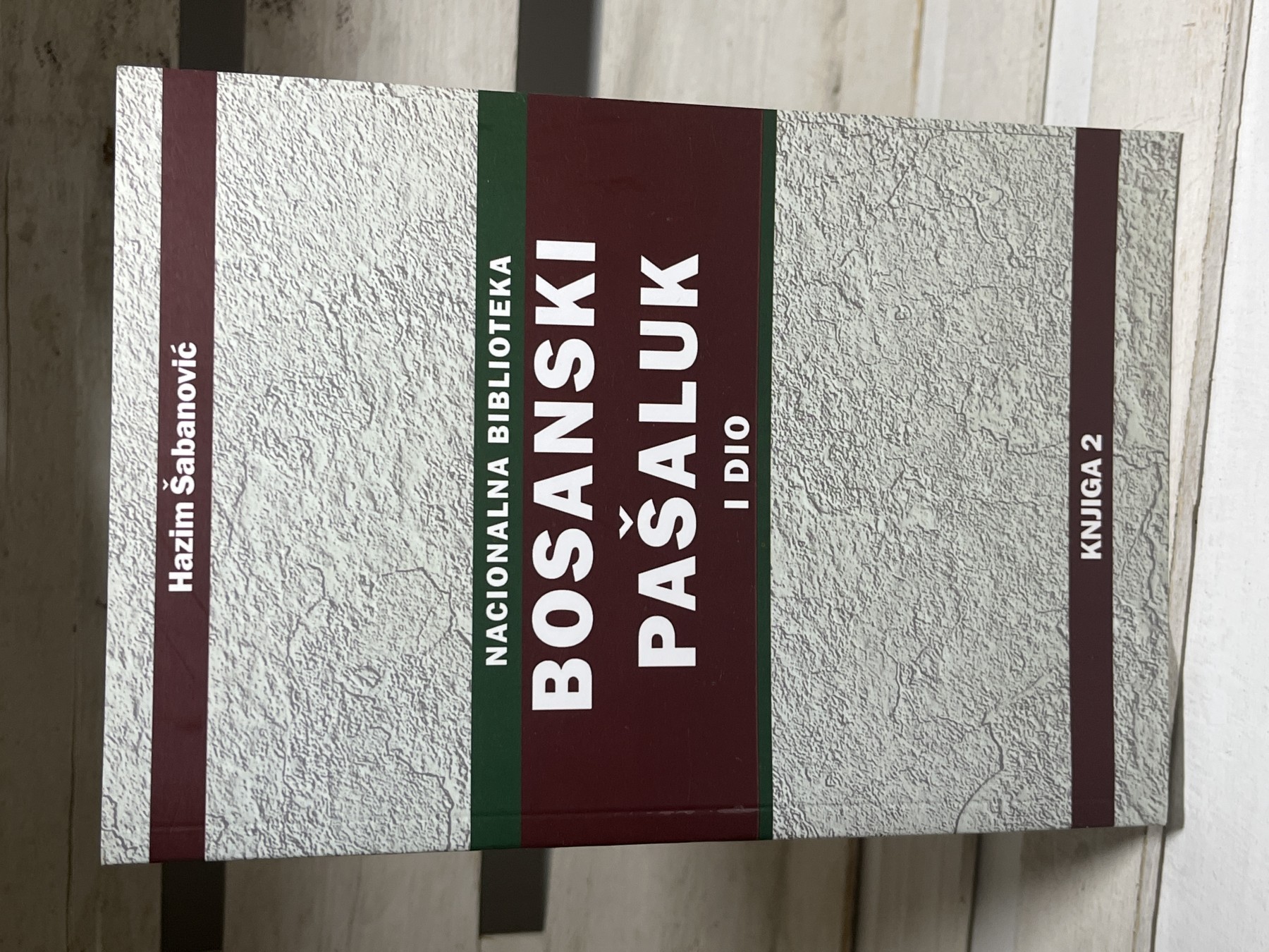 Bosanski pašaluk — Hazim Šabanović