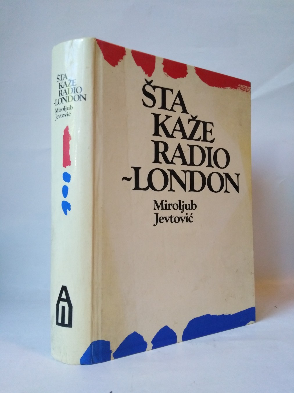 Šta kaže Radio London — Miroljub Jevtović