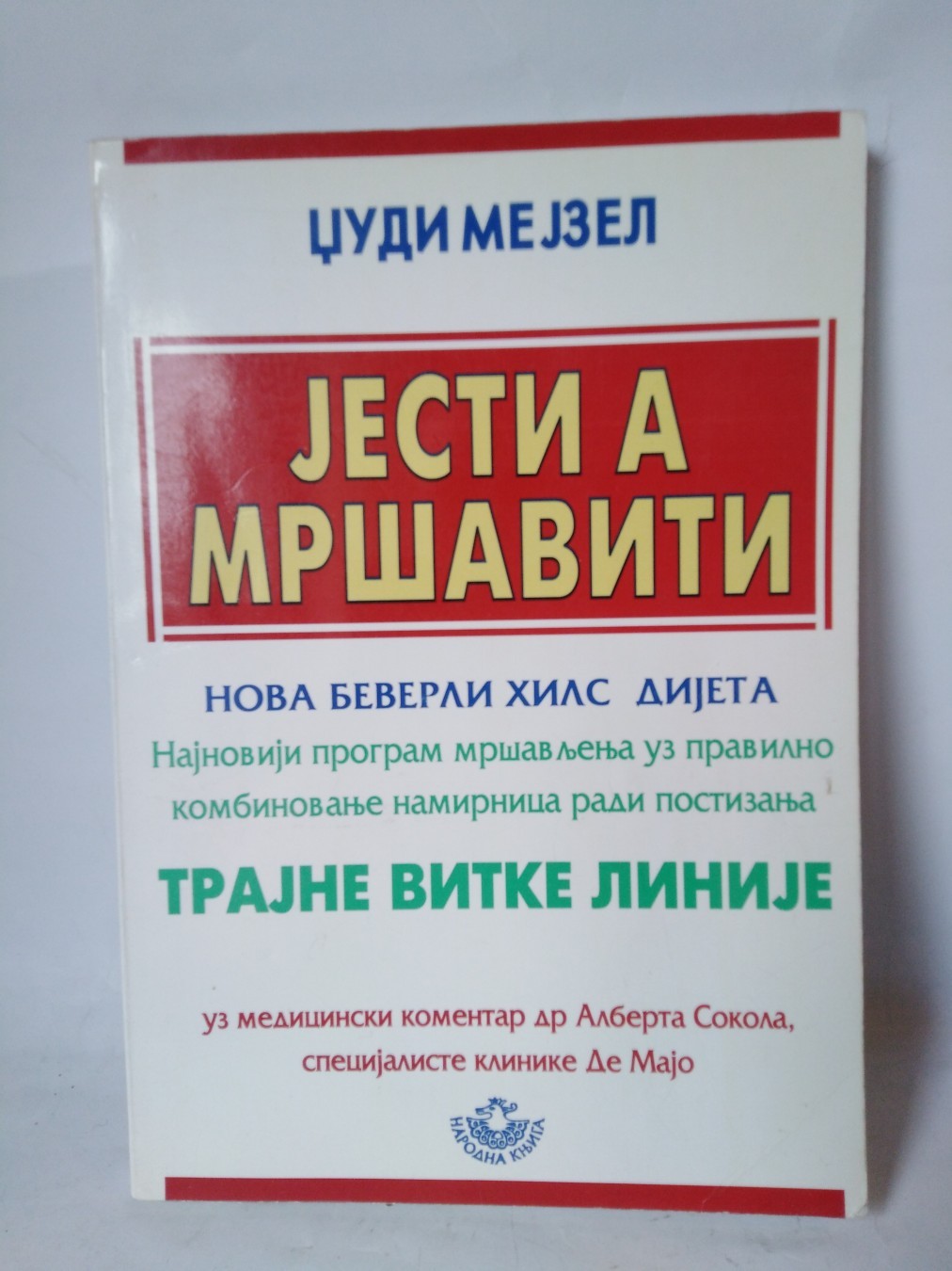 Jesti a mršaviti — Džudi Mejzel
