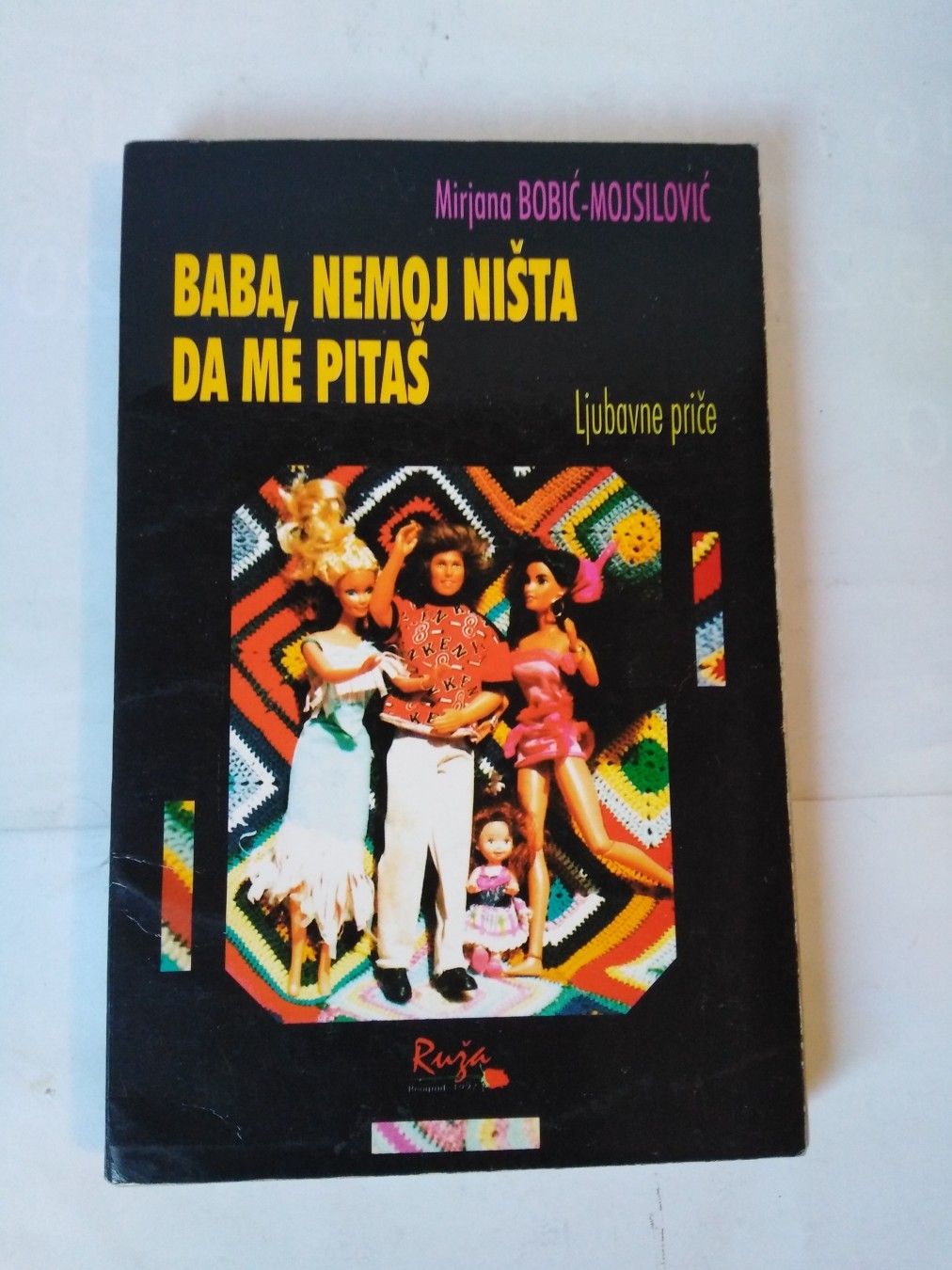 Baba, nemoj ništa da me pitaš — Mirjana Bobić