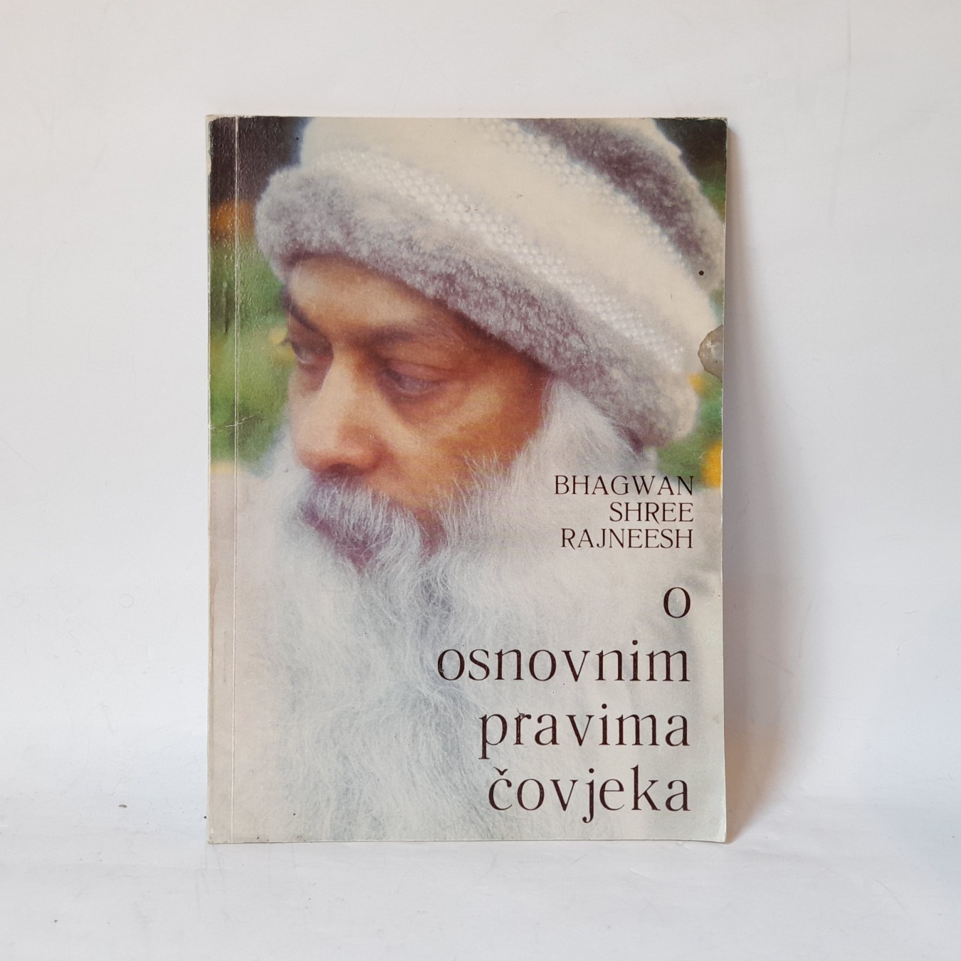 O osnovnim pravima čovjeka — Bhagvan Šri Radžneš (Ošo)