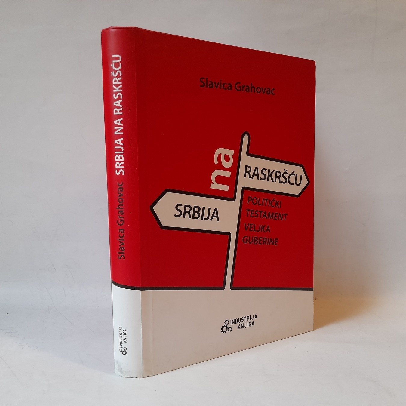 Srbija na raskršću — Slavica Grahovac