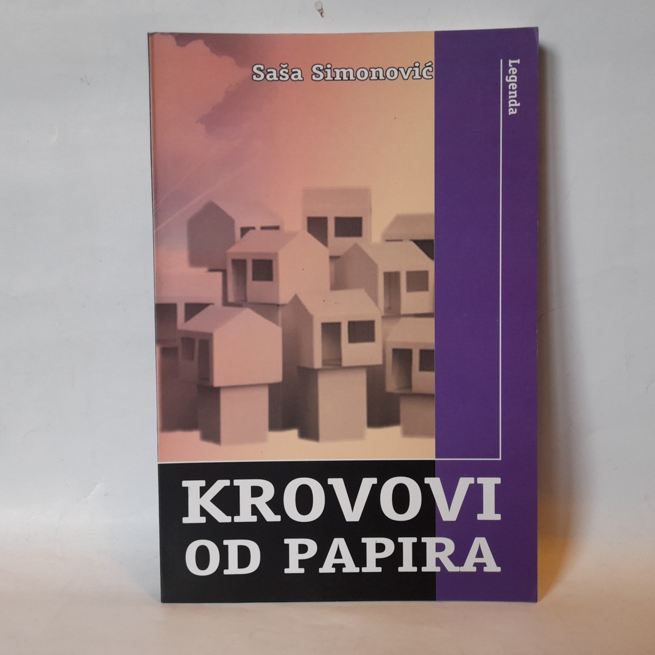 Krovovi od papira — Saša Simonović