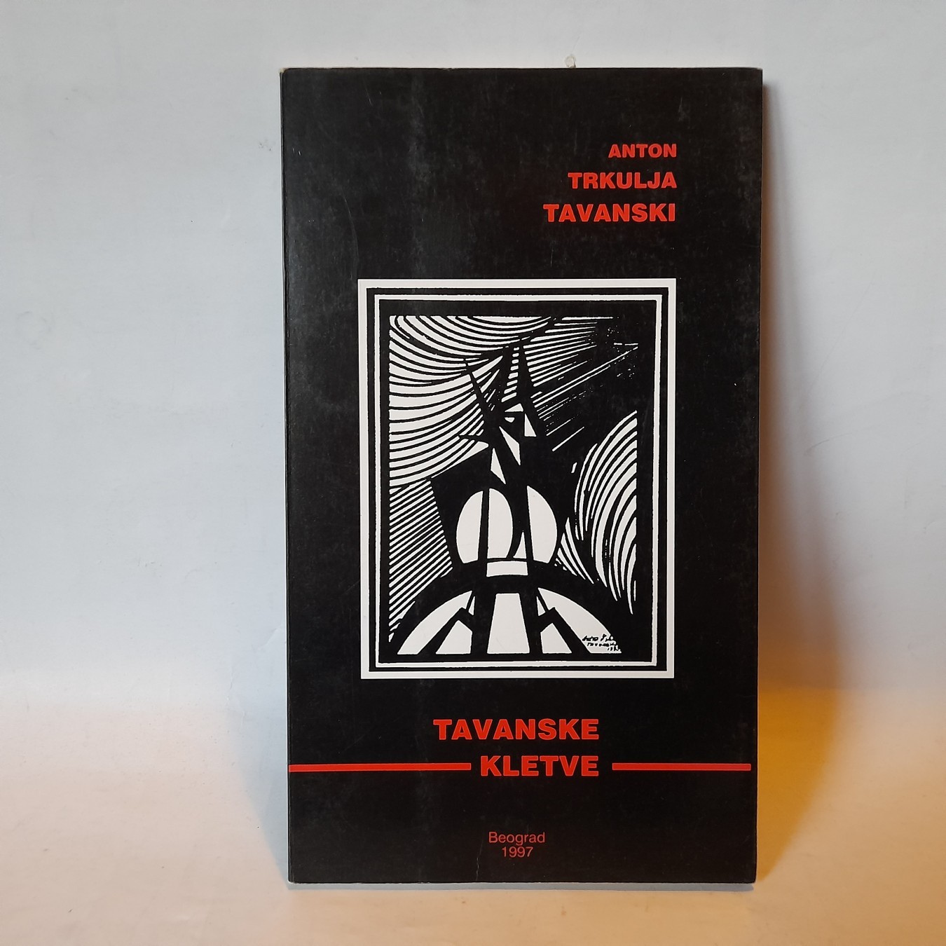 Tavanske kletve — Anton Trkulja