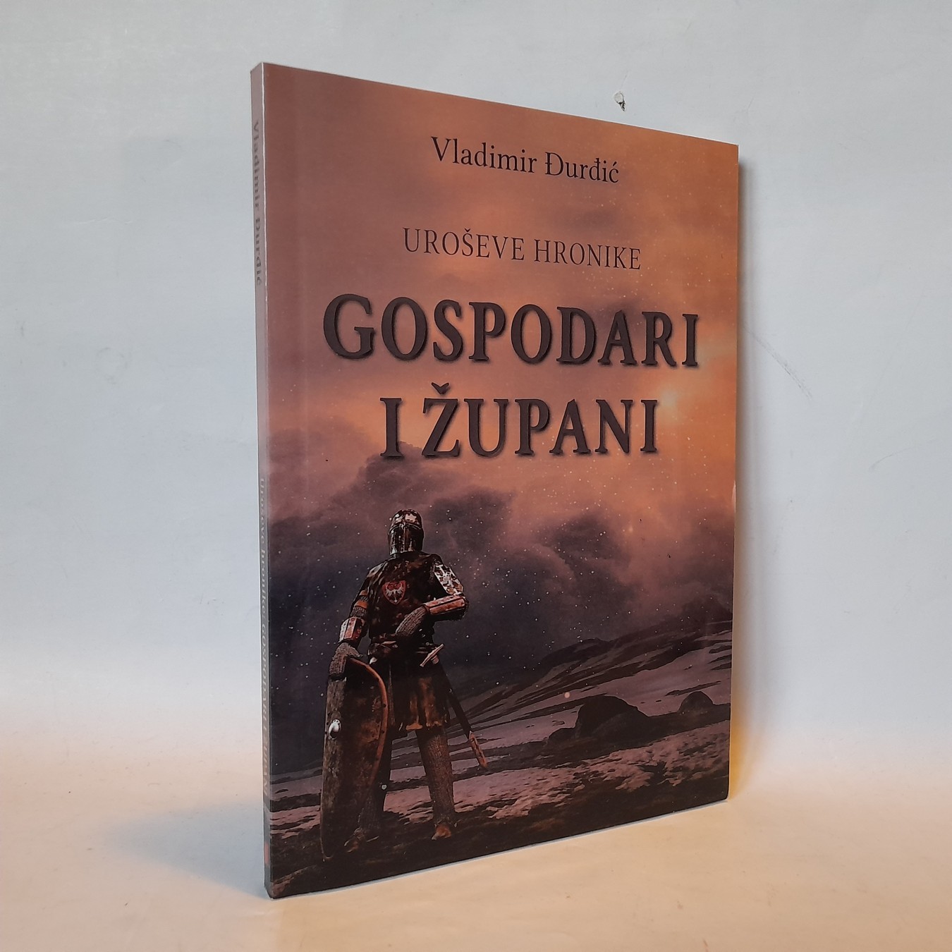 Uroševe hronike — gospodari i župani — Vladimir Đurđević