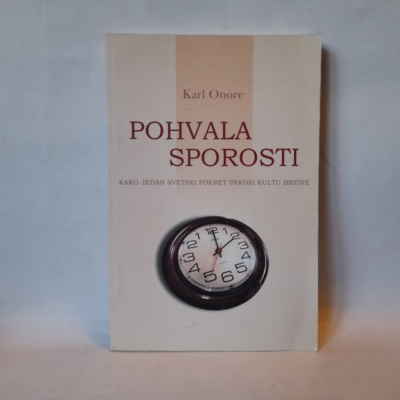 Pohvala sporosti — Karl Onore