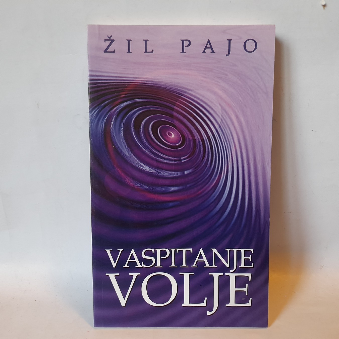 Vaspitanje volje — Žil Pajo