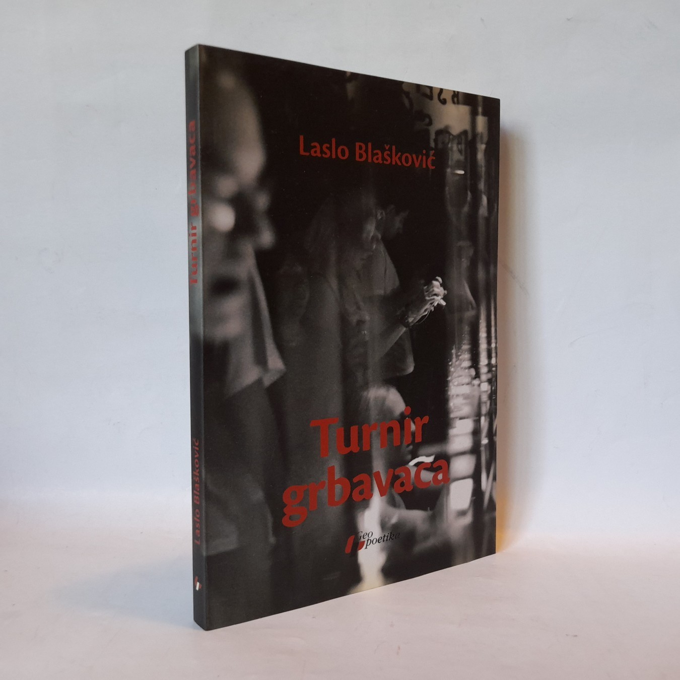 Turnir grbavaca — Laslo Blašković
