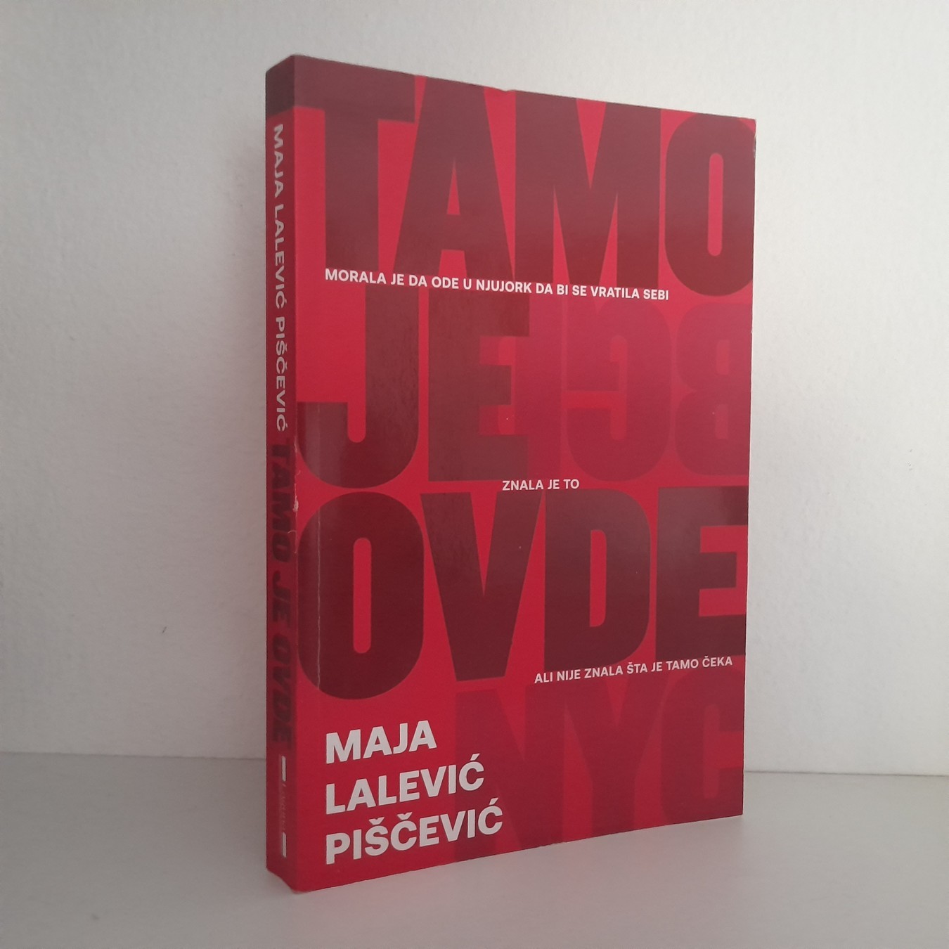 Tamo je ovde — Maja Lalević Piščević