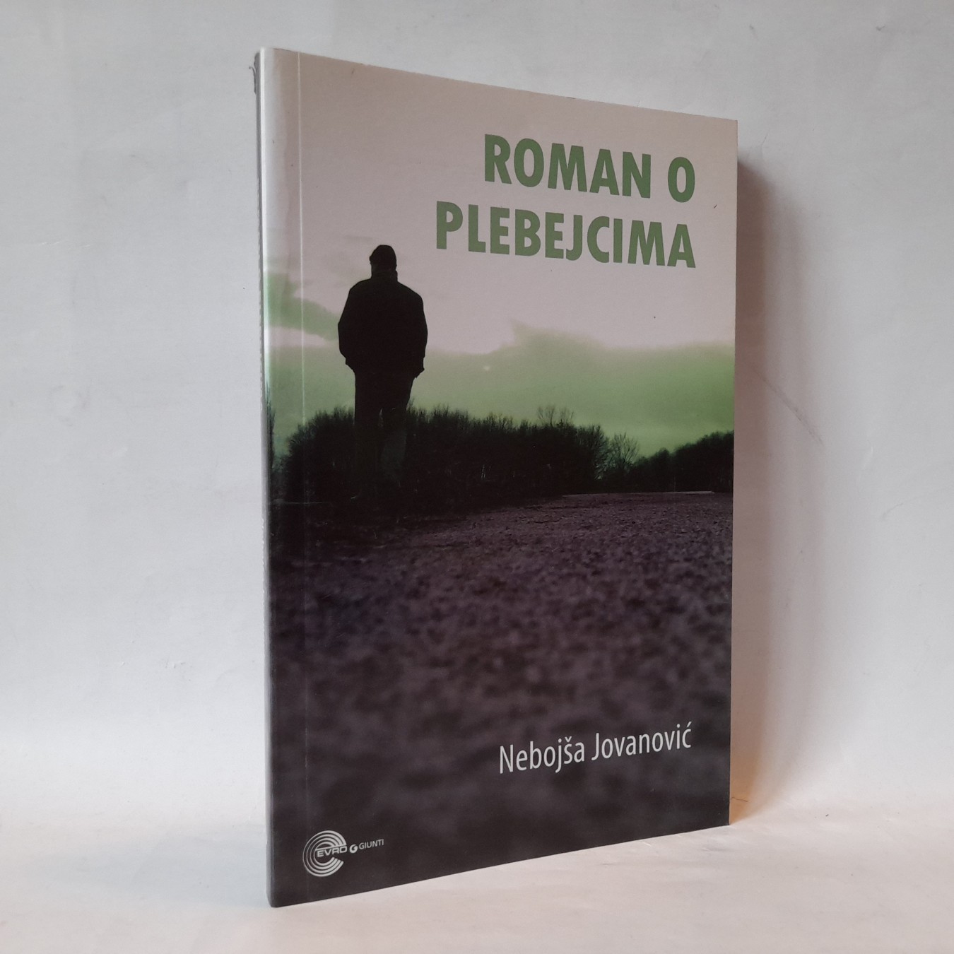 Roman o plebejcima — Nebojša Jovanović