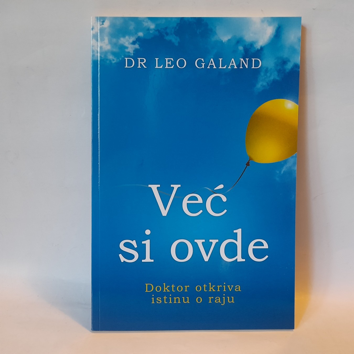 Već si ovde — Leo Galand