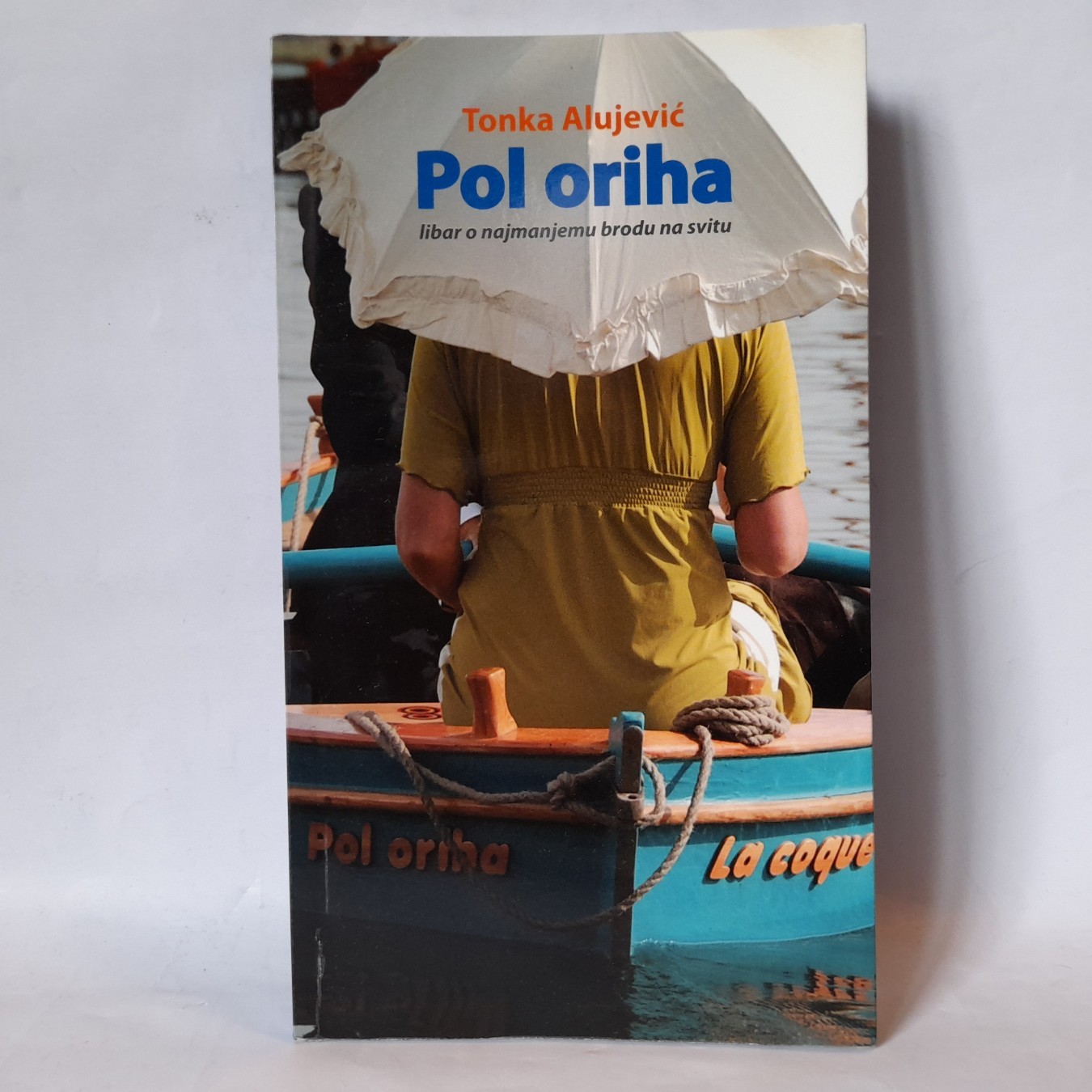 Pol oriha — Tonka Alujević