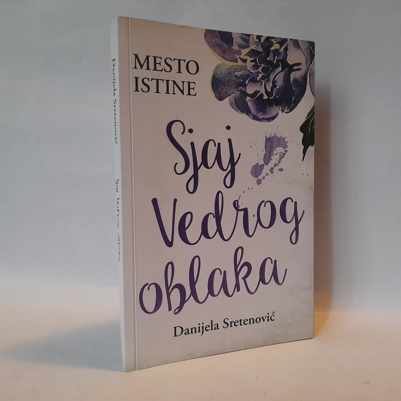 Sjaj vedrog oblaka — Danijela Sretenović