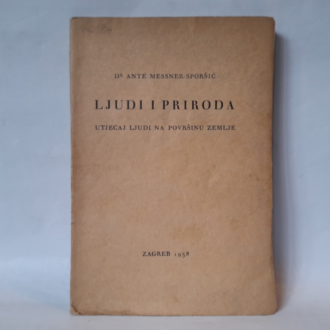Ljudi i priroda — Ante Mesner-Sporšić