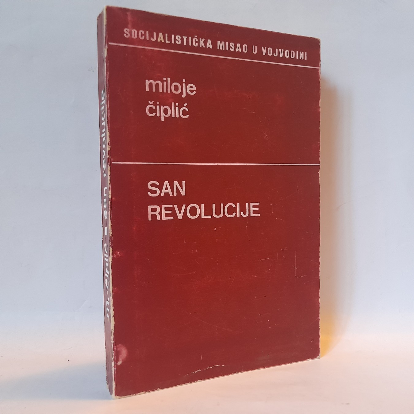 San revolucije — Miloje Čiplić