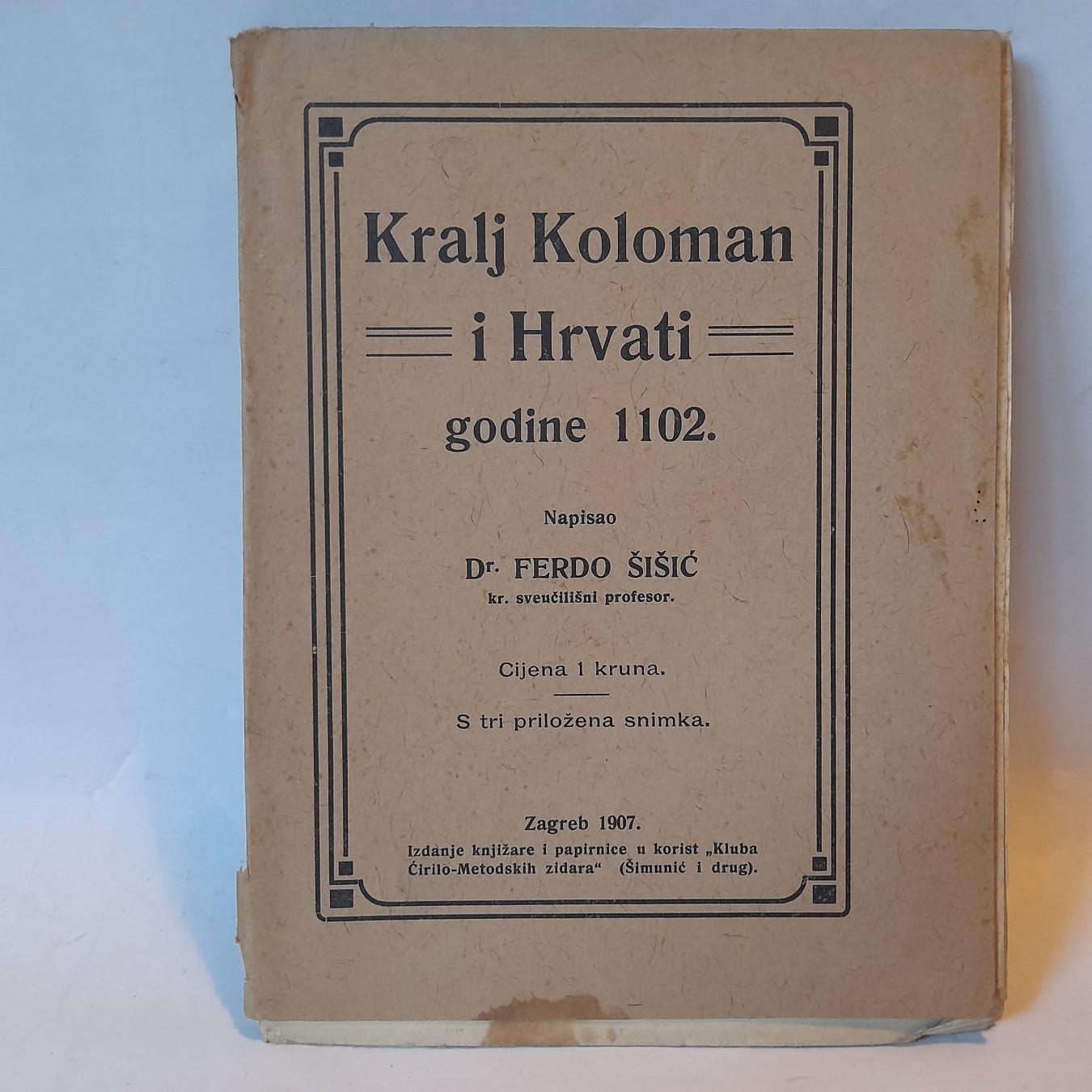 Kralj Koloman i Hrvati — Ferdo Šišić
