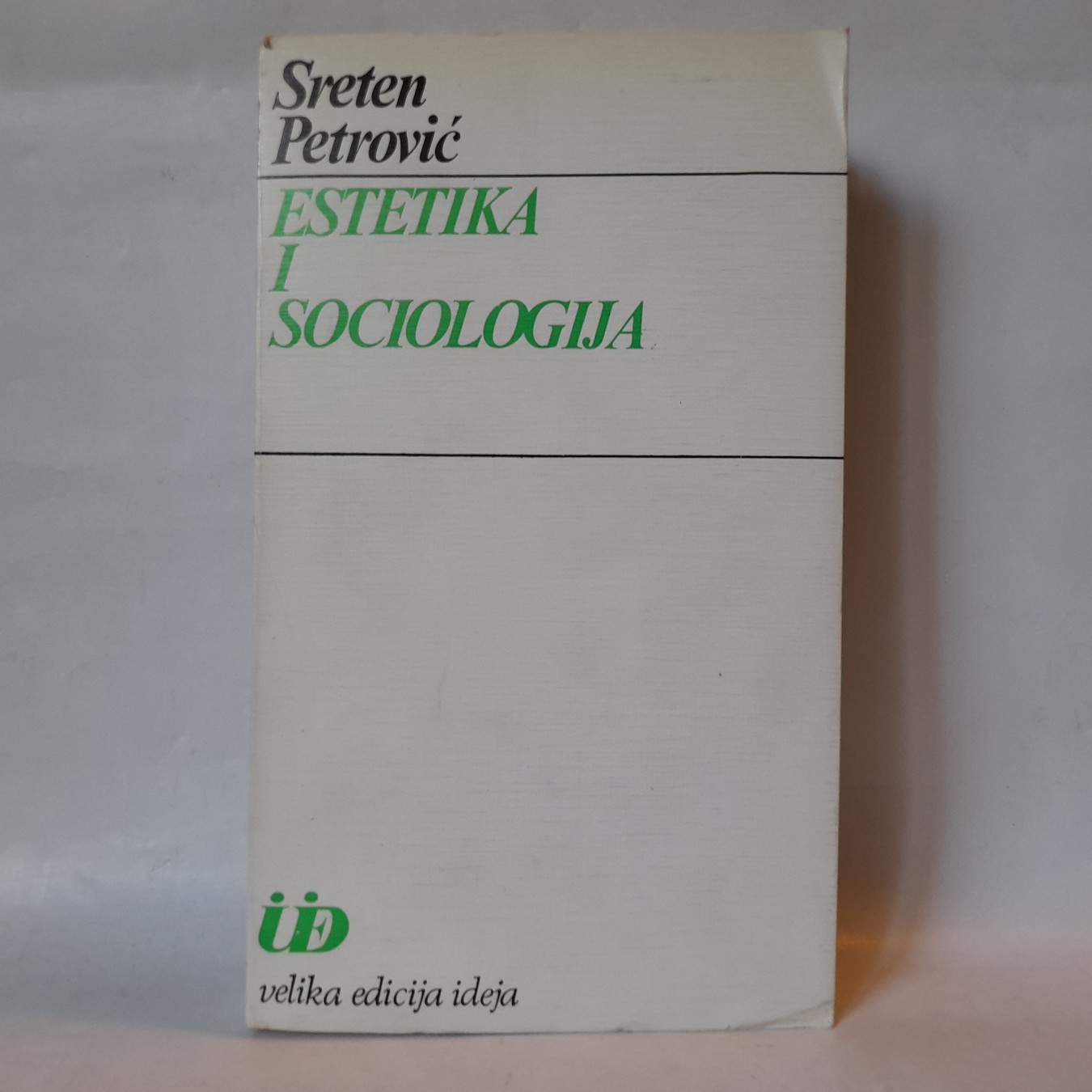 Estetika i sociologija — Sreten Petrović