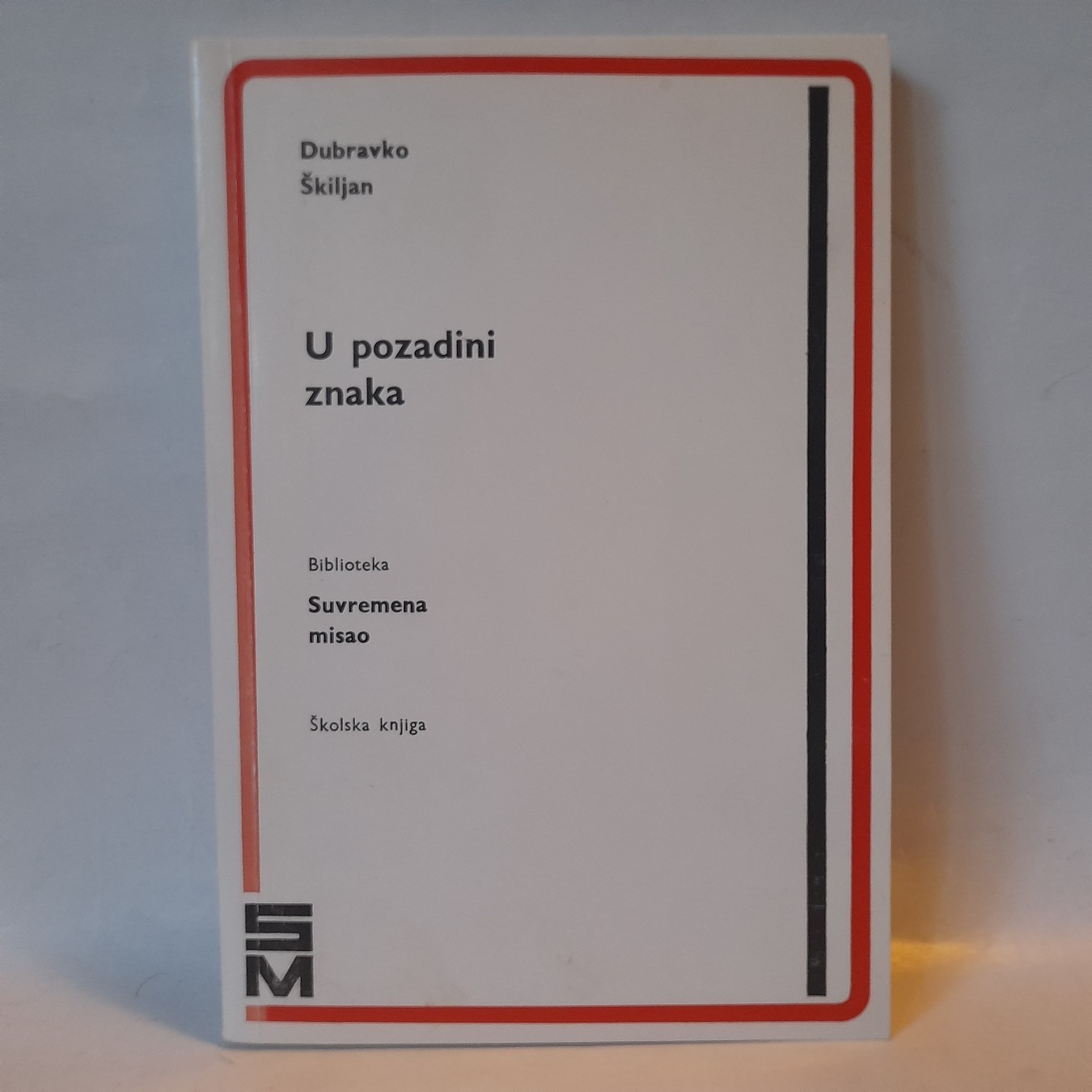 U pozadini znaka — Dubravko Škiljan