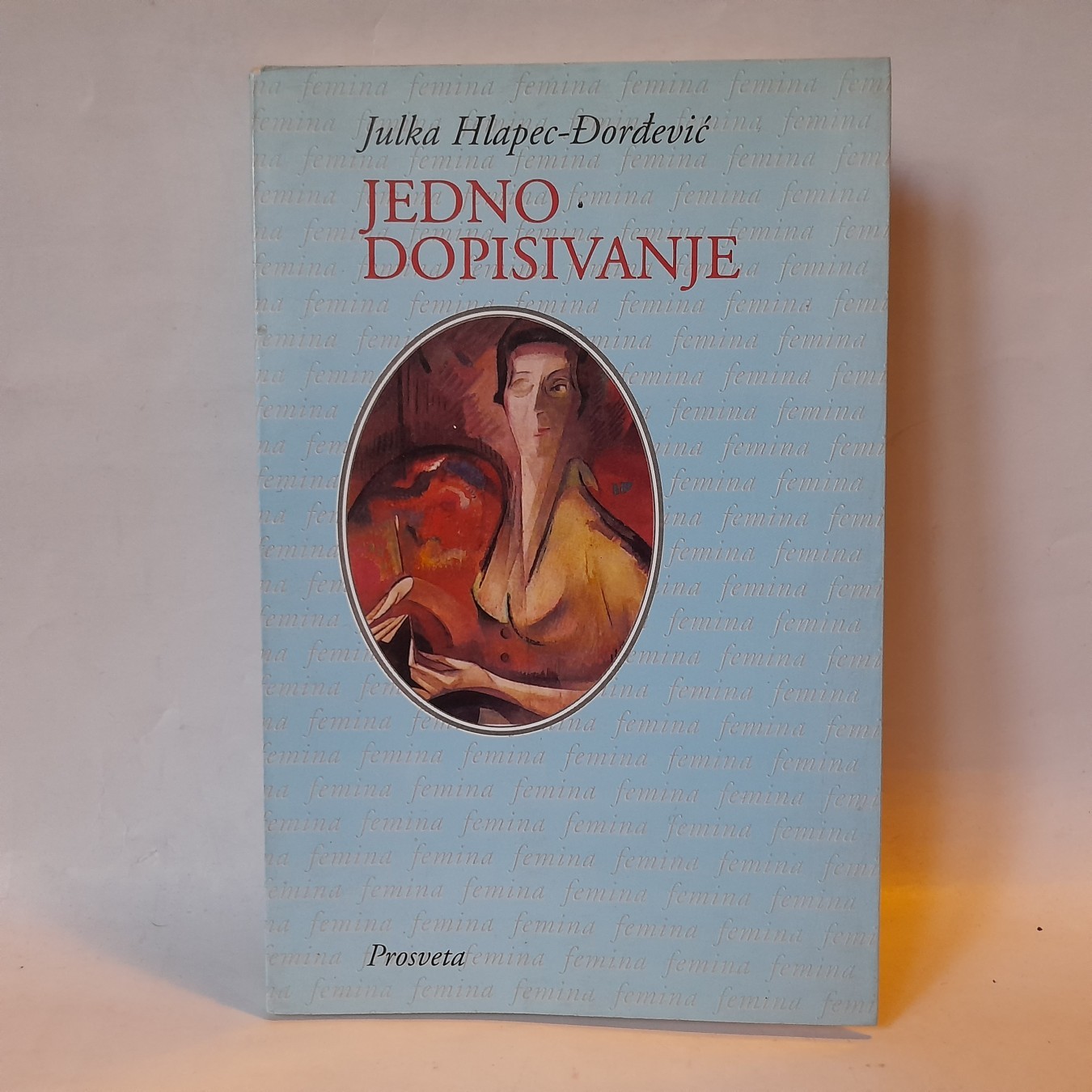 Jedno dopisivanje — Julka Hlapec-Đorđević
