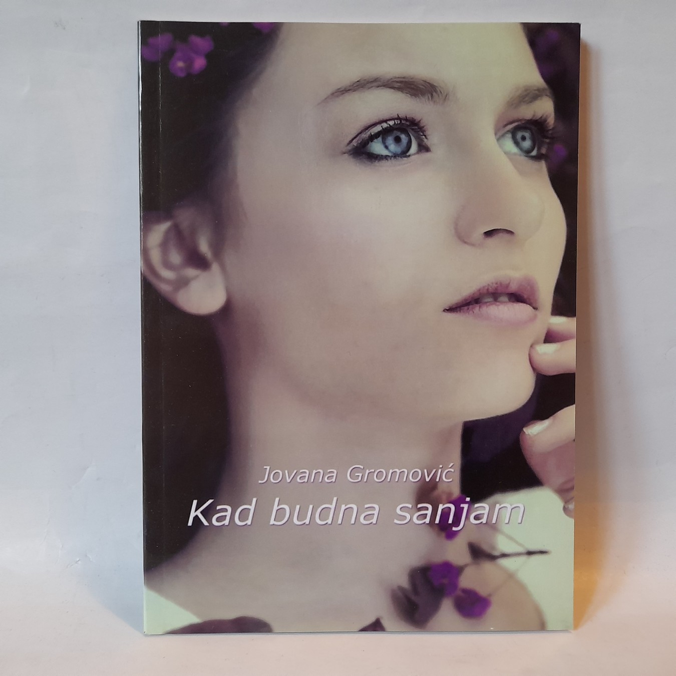 Kad budna sanjam — Jovana Gromović