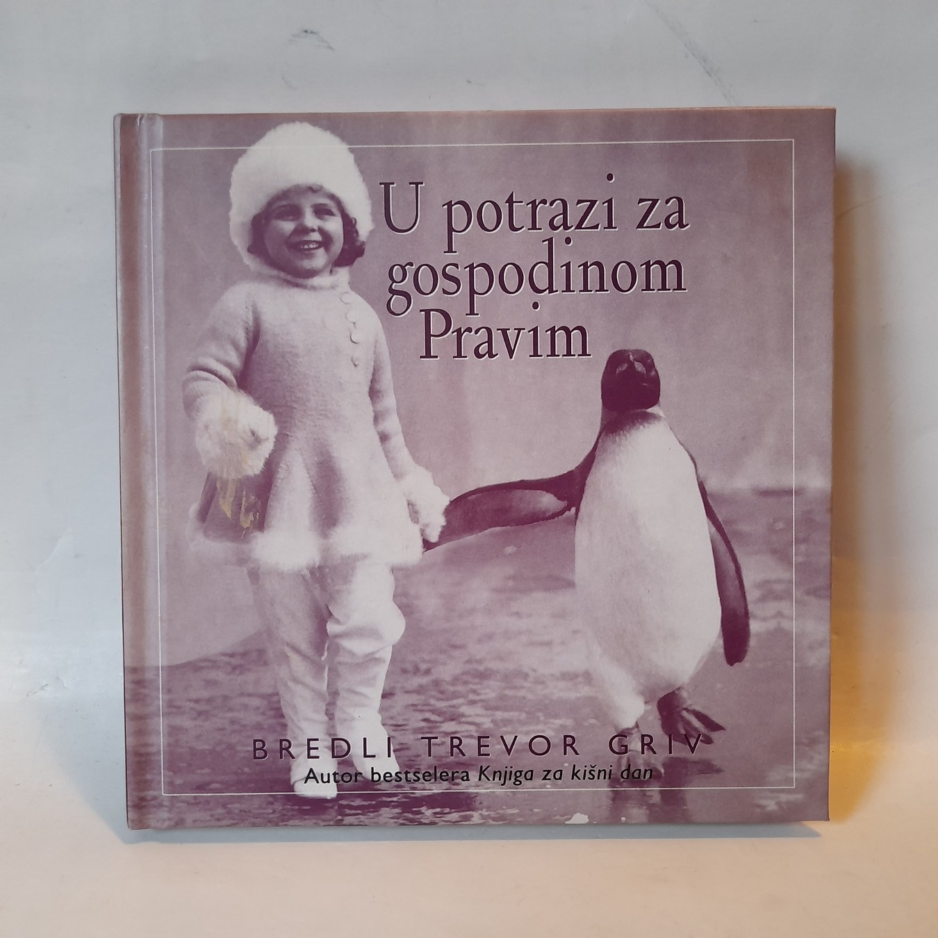 U potrazi za gospodinom Pravim — Bredli Trevor Griv