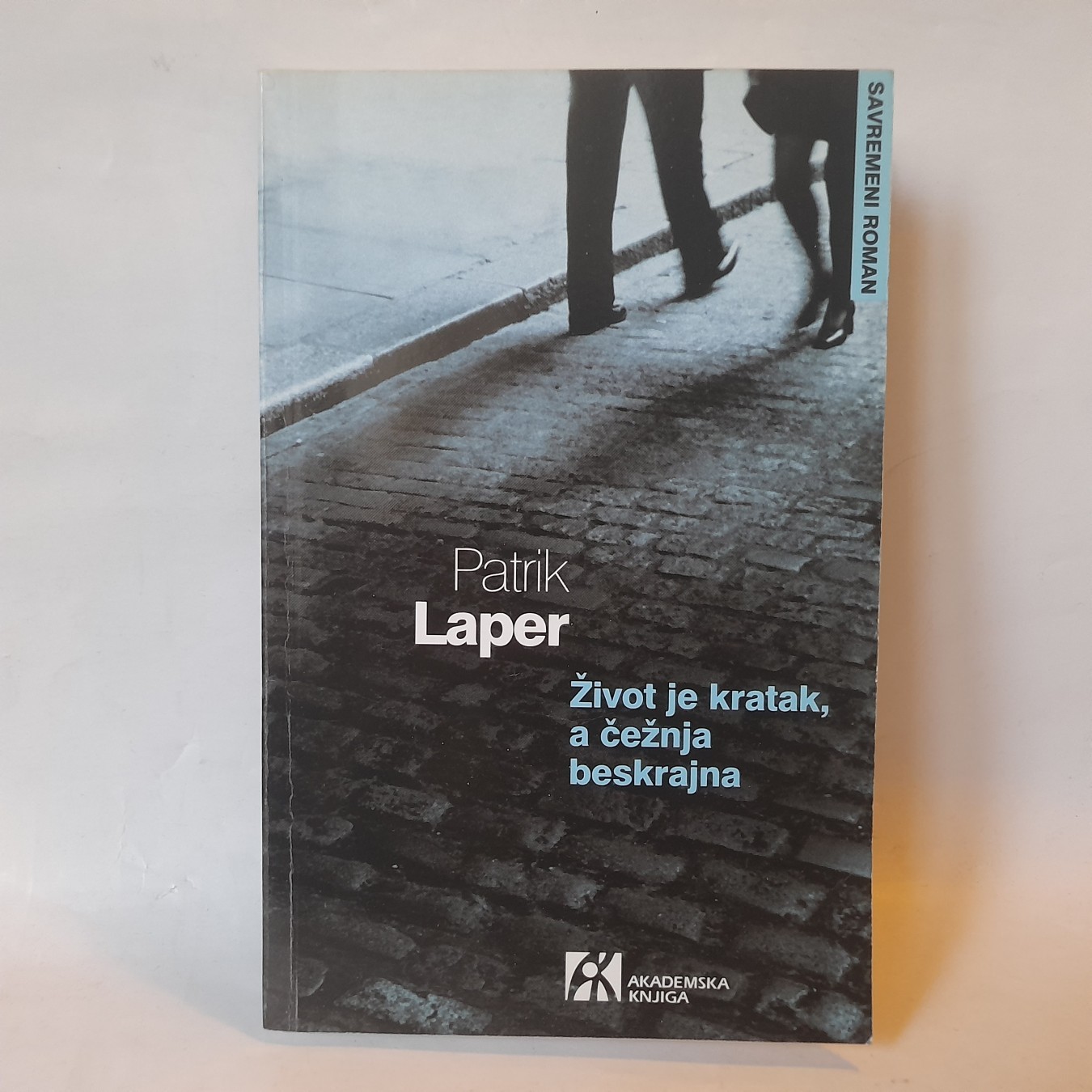 Život je kratak, a čežnja beskrajna — Patrik Laper