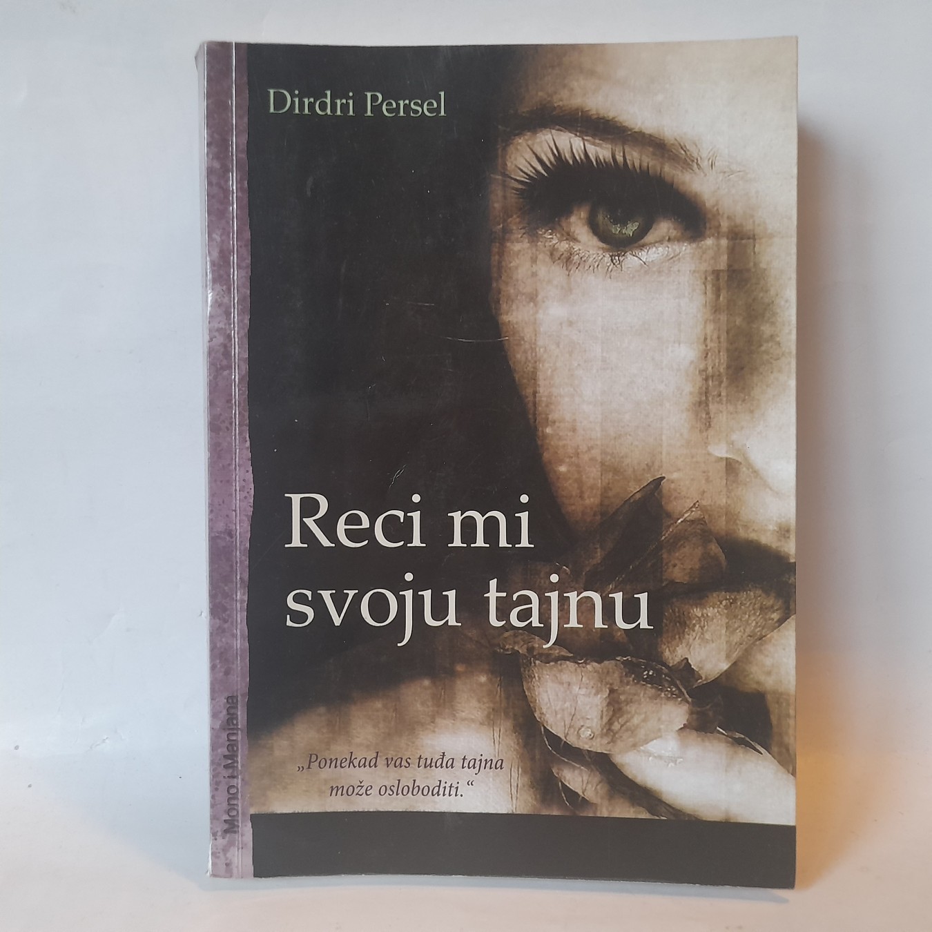 Reci mi svoju tajnu — Dirdri Persel