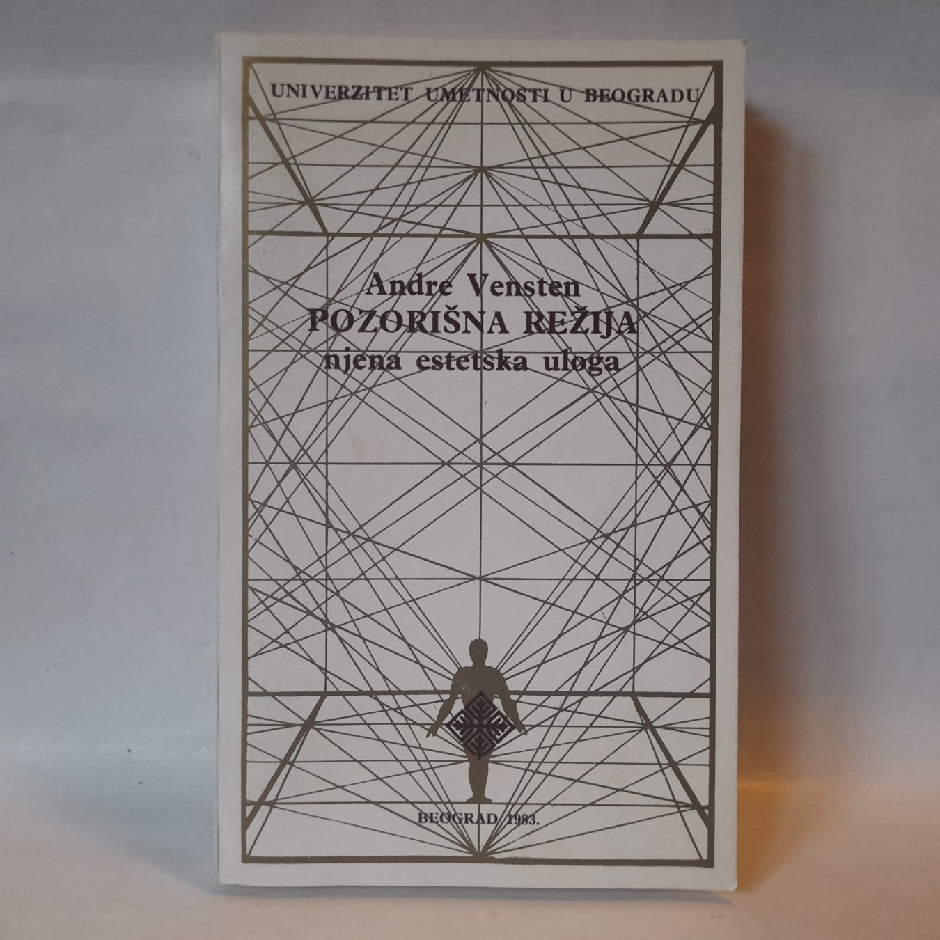 Pozorišna režija: njena estetska uloga — Andre Vesten