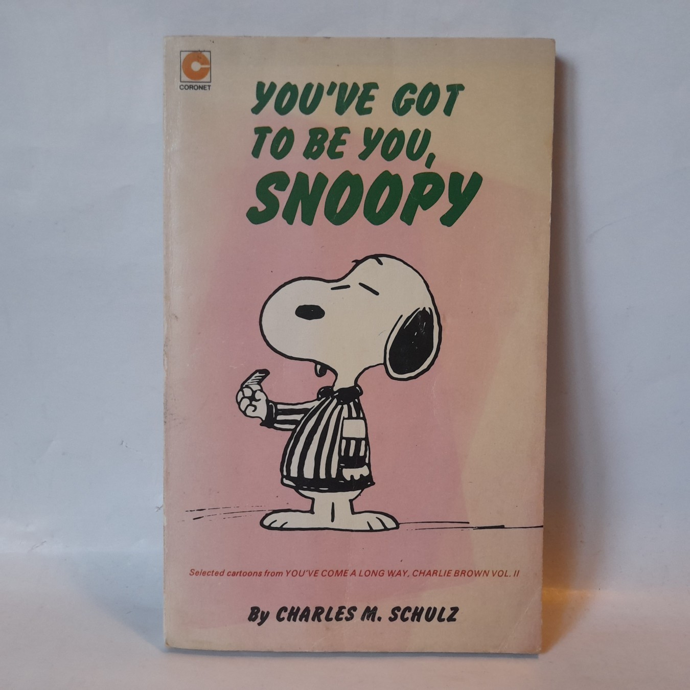 Snoopy: You've Got to Be You