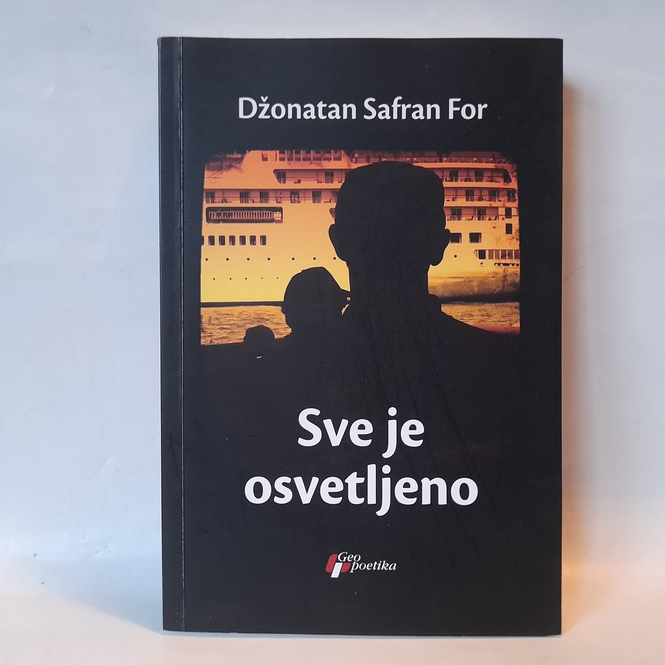 Sve je osvetljeno — Džonatan Safran For